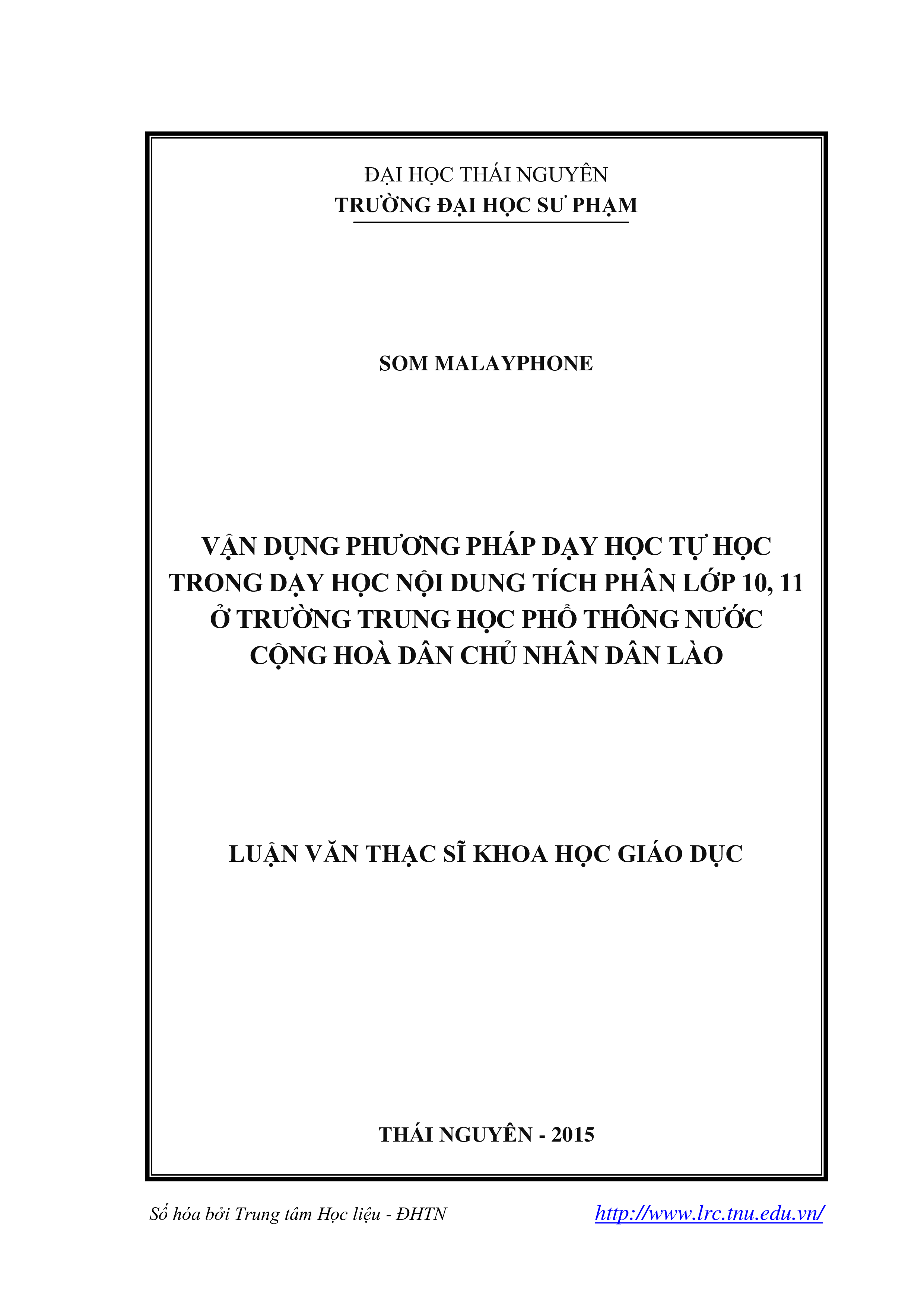 Vận dụng phương pháp dạy học tự học trong dạy học nội dung tích phân lớp 10, 11 ở trường Trung học Phổ thông nước Cộng hòa Dân chủ Nhân dân Lào