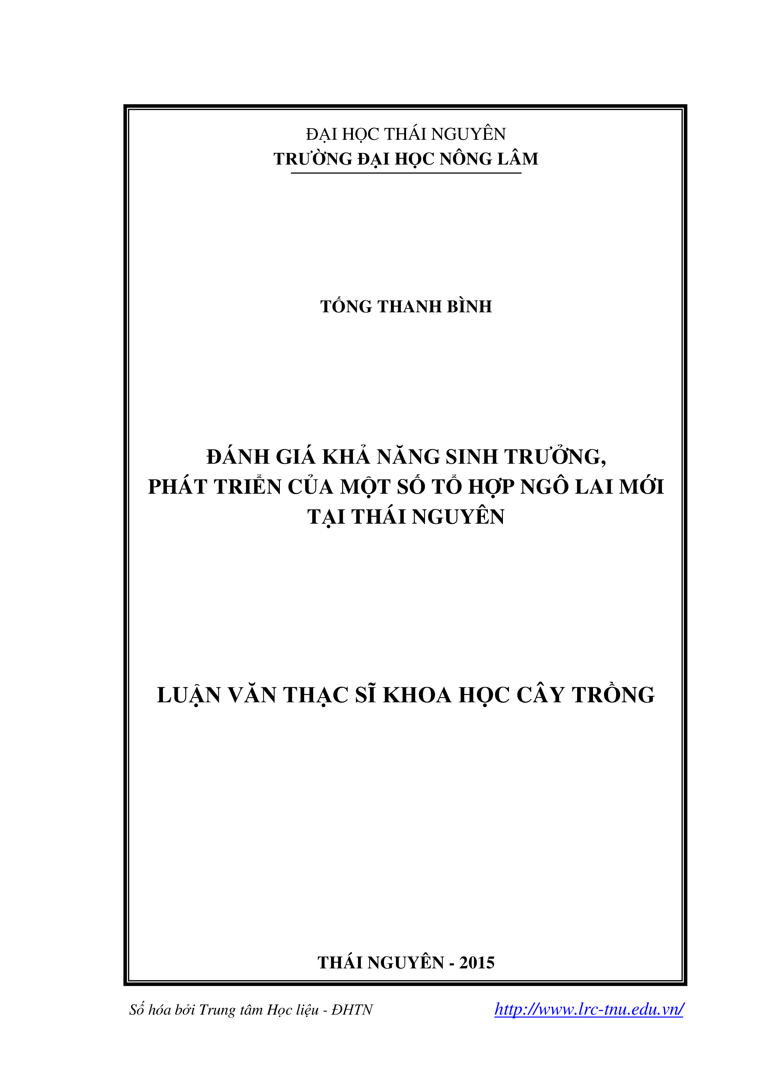 Đánh giá khả năng sinh trưởng, phát triển của một số tổ hợp ngô lai mới tại Thái Nguyên