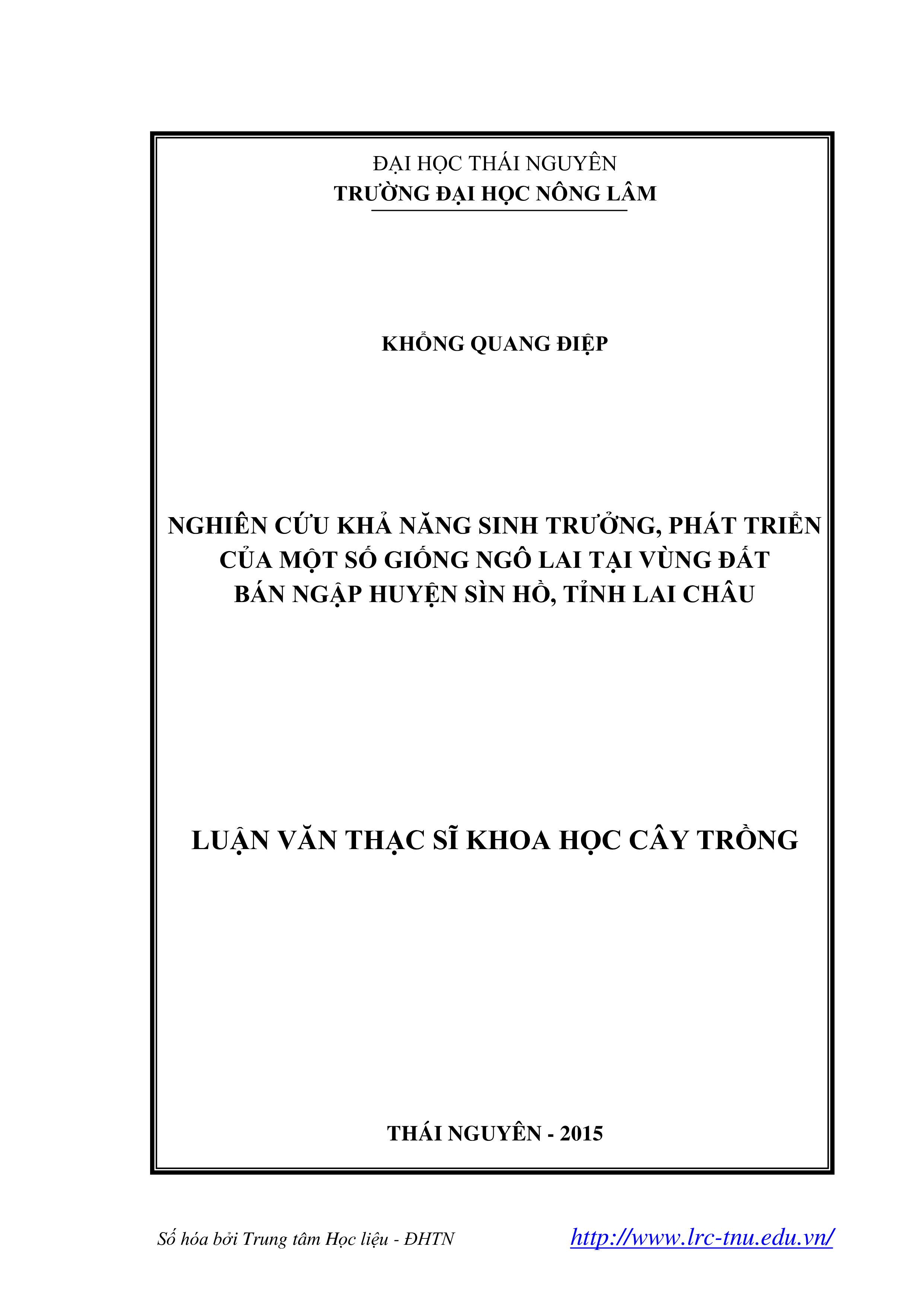 Nghiên cứu khả năng sinh trưởng, phát triển của một số giống ngô lai tại vùng đất bán ngập huyện Sìn Hồ, tỉnh Lai Châu