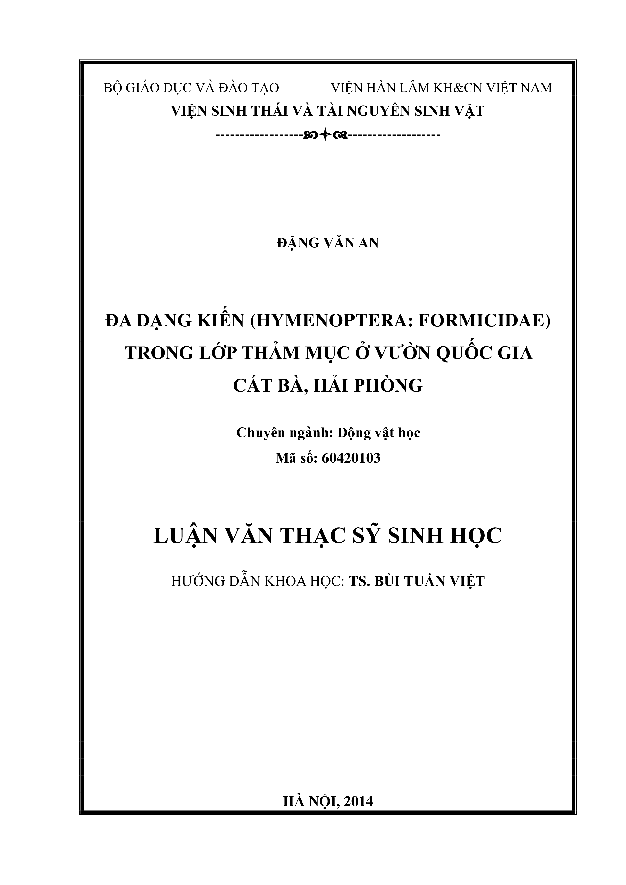 Đa dạng kiến (Hymenoptera: formicidae) trong lớp thảm mục ở vườn quốc gia Cát Bà, Hải Phòng