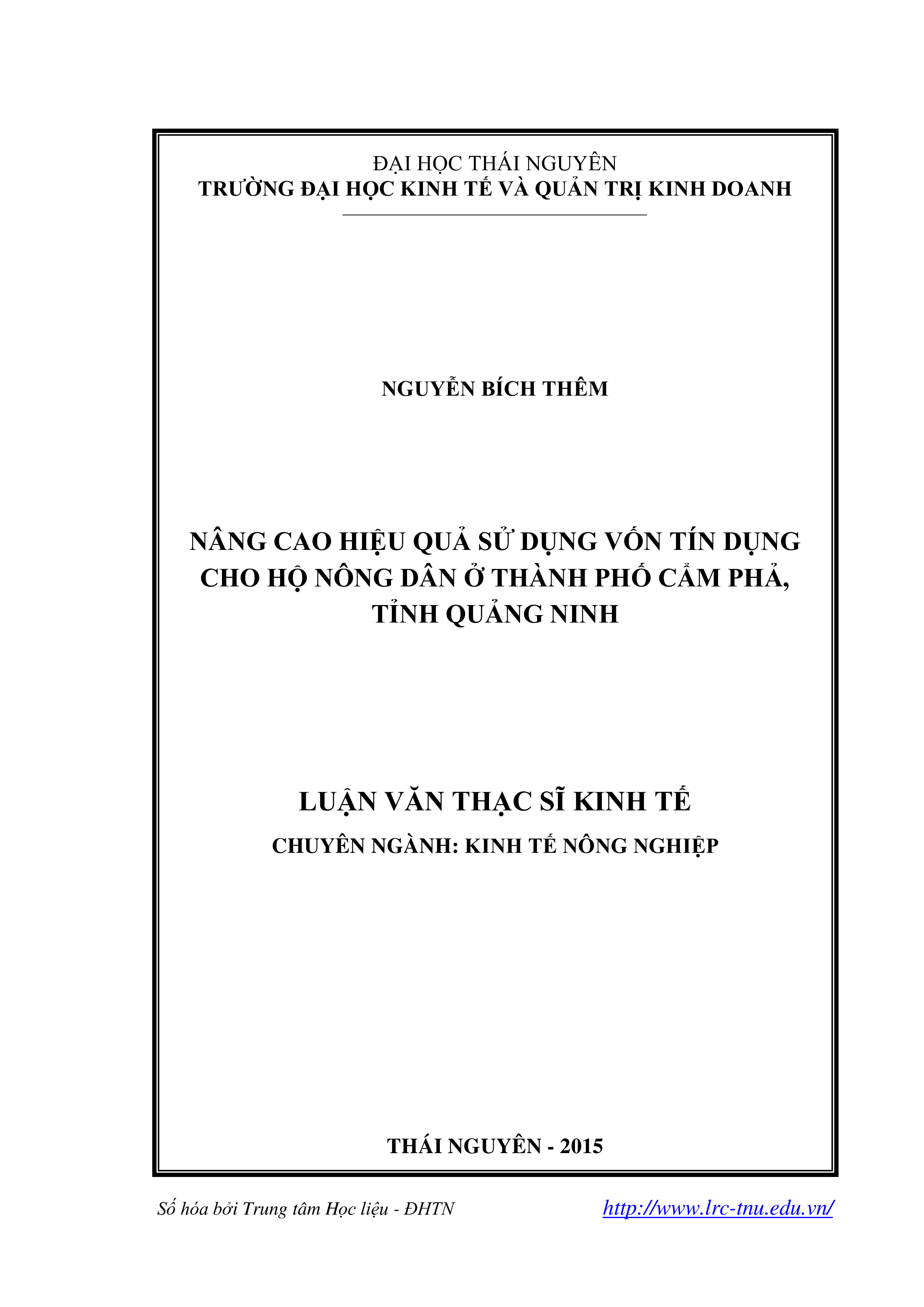 Nâng cao hiệu quả sử  dụng vốn tín dụng cho hộ nông dân ở thành phố Cẩm Phả, tỉnh Quảng Ninh