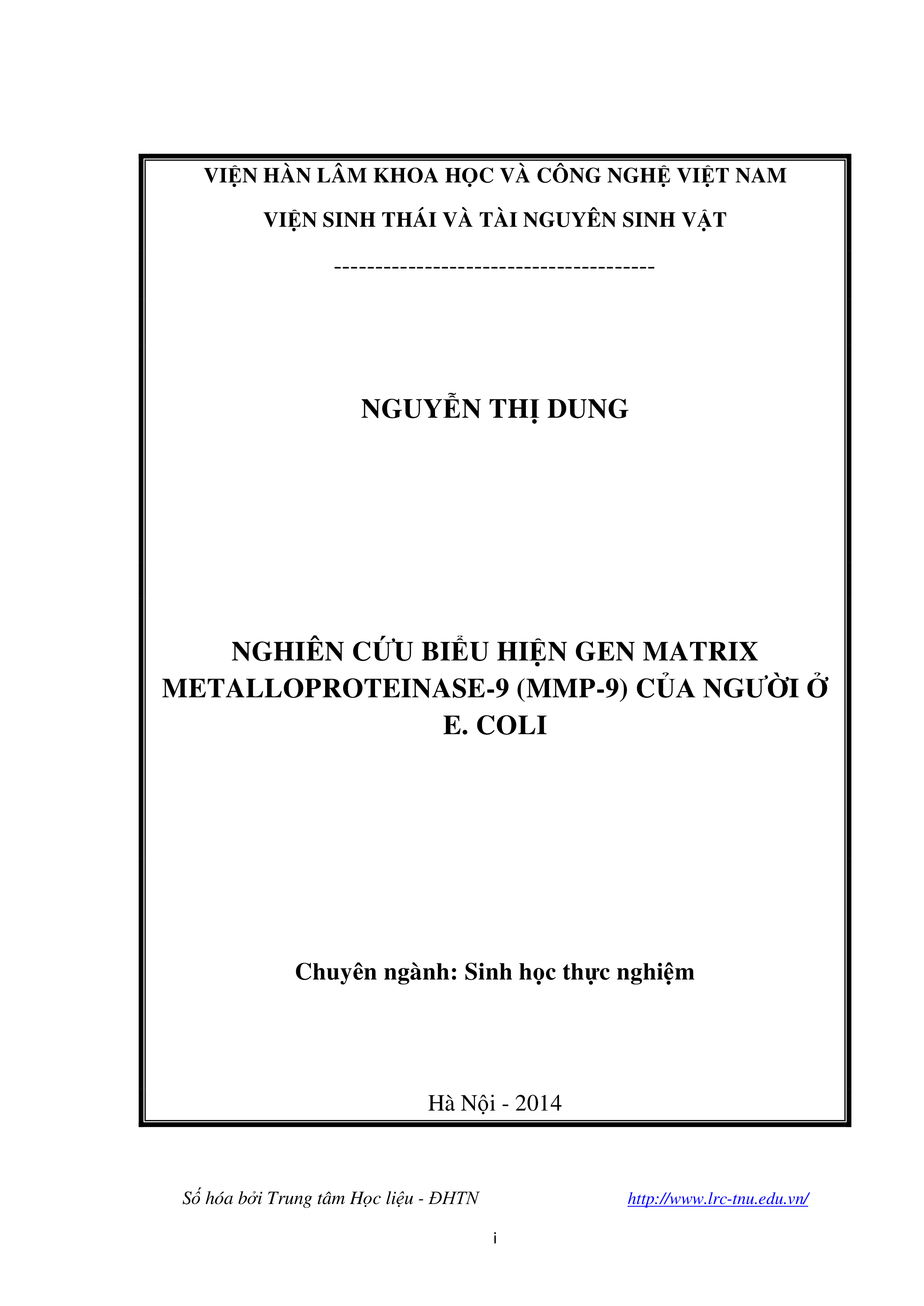 Nghiên cứu biểu hiện gen Matrix metalloproteinase-9 (MMP-9) của người ở E. coli