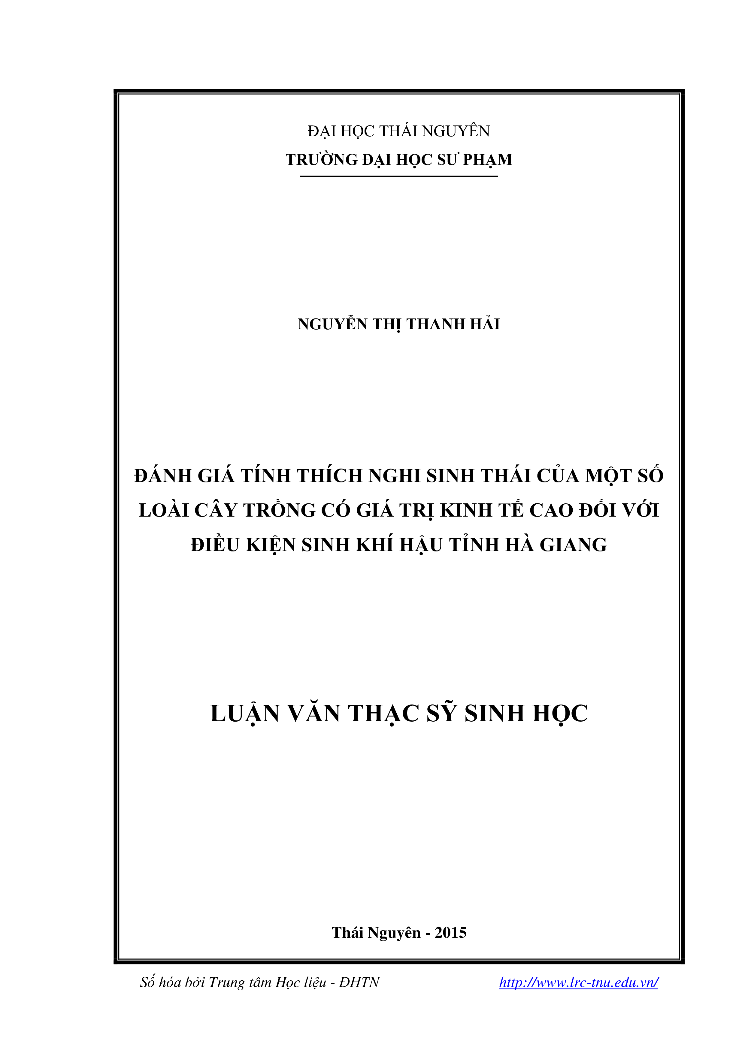 Đánh giá tính thích nghi sinh thái của một số loài cây  trồng có giá trị kinh tế cao đối với điều kiện sinh khí hậu tỉnh Hà Giang