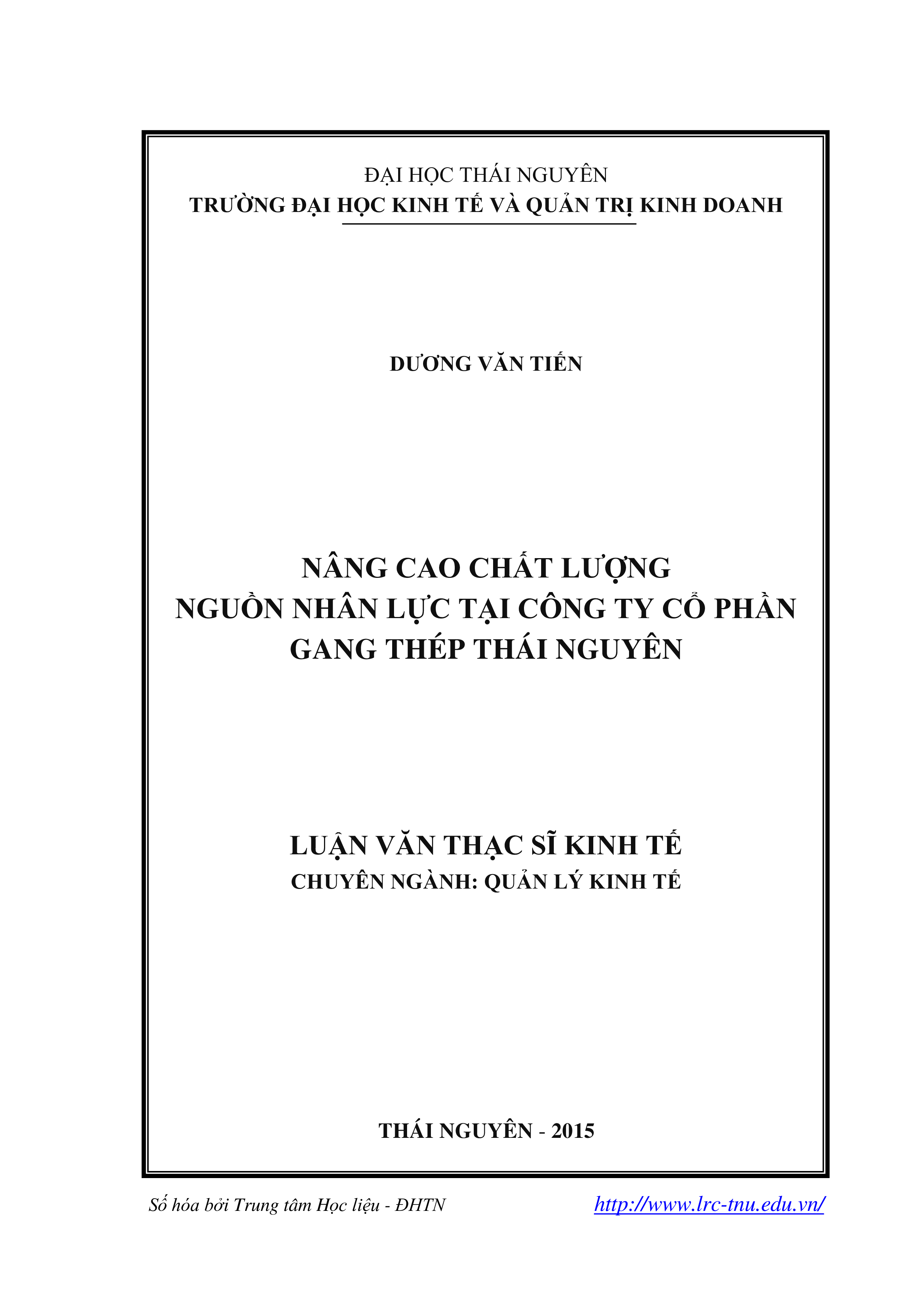 Nâng cao chất  lượng nguồn  nhân lực tại Công ty Cổ phần Gang thép Thái Nguyên