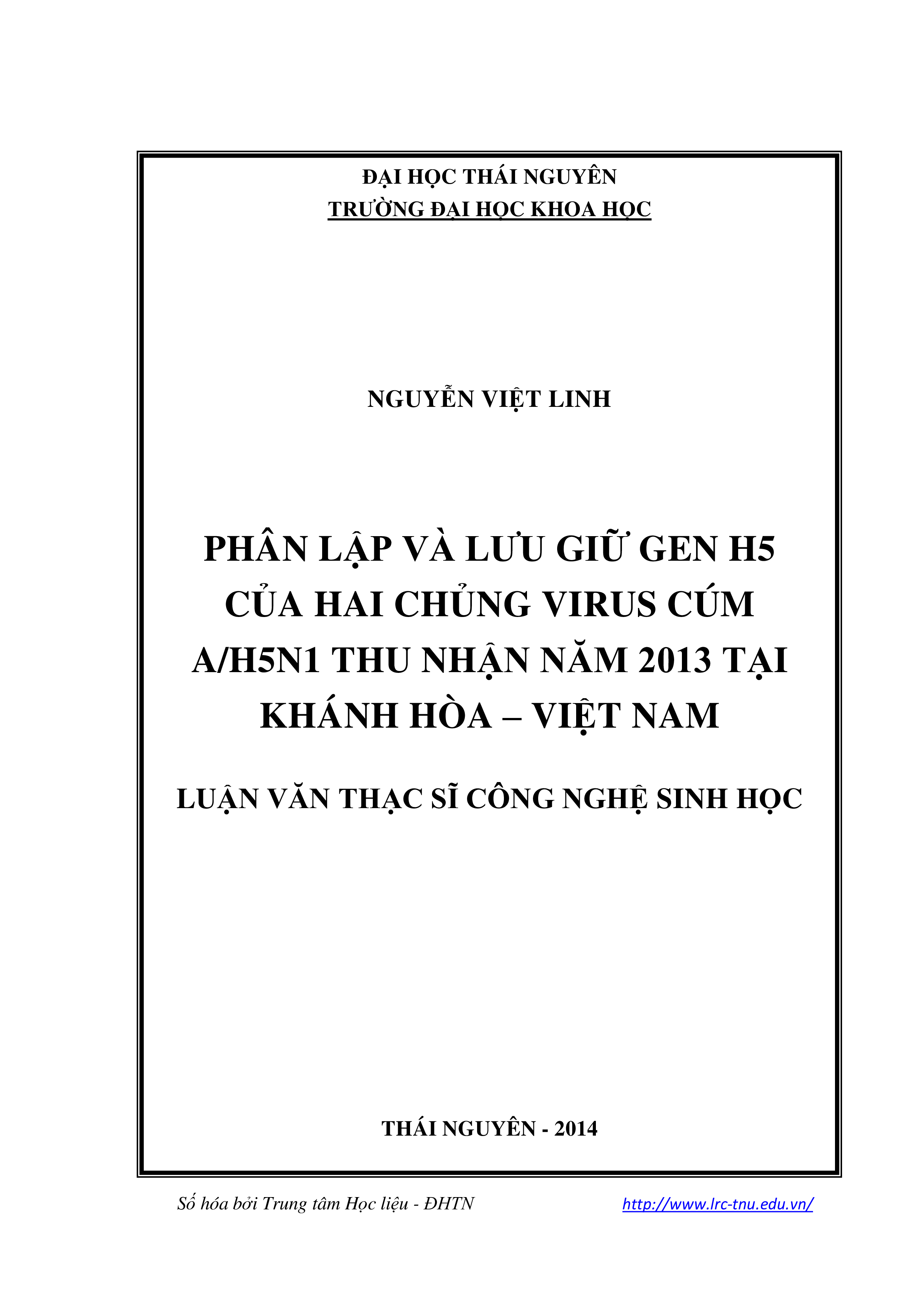 Phân lập và lưu  giữ gen H5 của  hai chủng virus cúm A/H5N1 thu nhận năm 2013 tại Khánh Hoà – Việt Nam