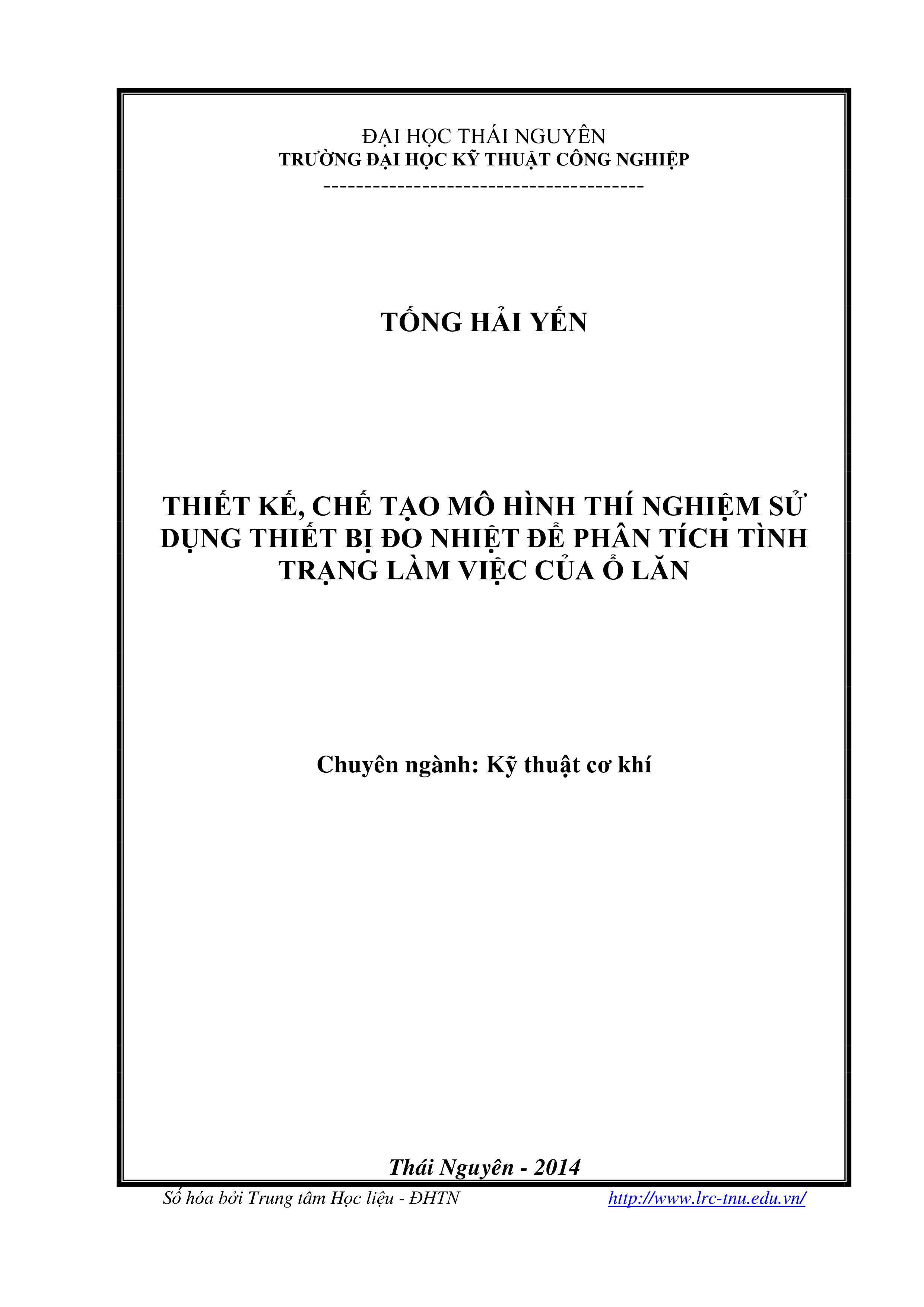 Thiết kế, chế tạo mô hình thí nghiệm sử dụng thiết bị đo nhiệt để phân tích tình trạng làm việc của ổ lăn