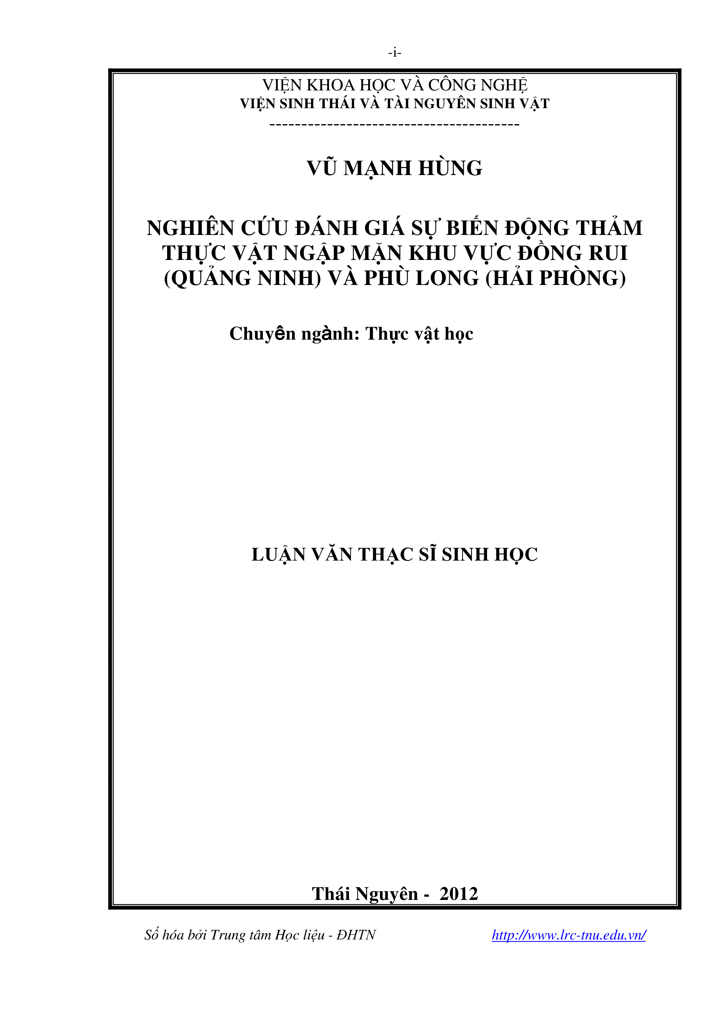 Nghiên cứu, đánh giá sự  biến động thảm Thực vật ngập mặn khu vực Đồng  Rui (Quảng Ninh) và Phù Long (Hải Phòng)