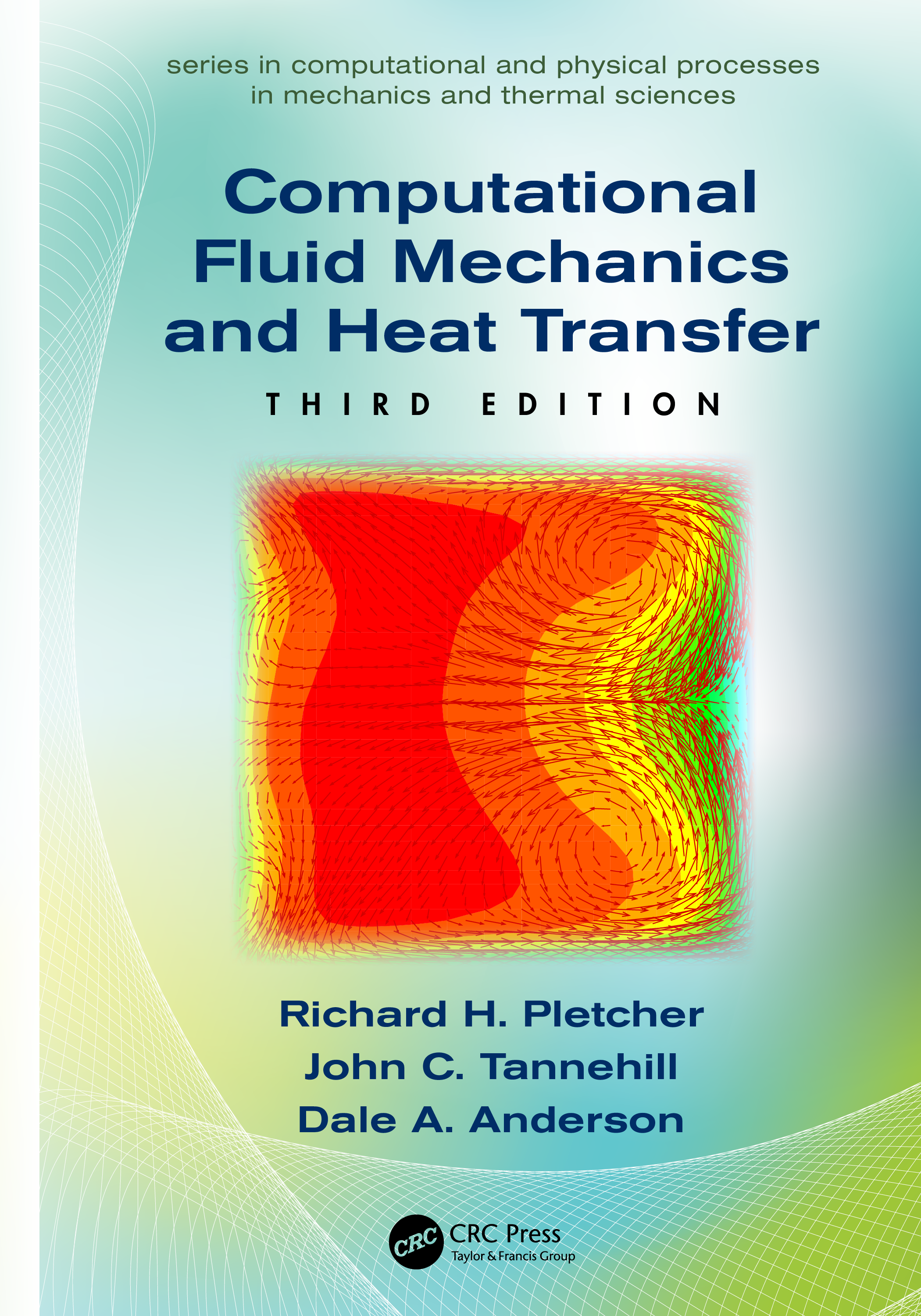Computational fluid mechanics and heat transfer