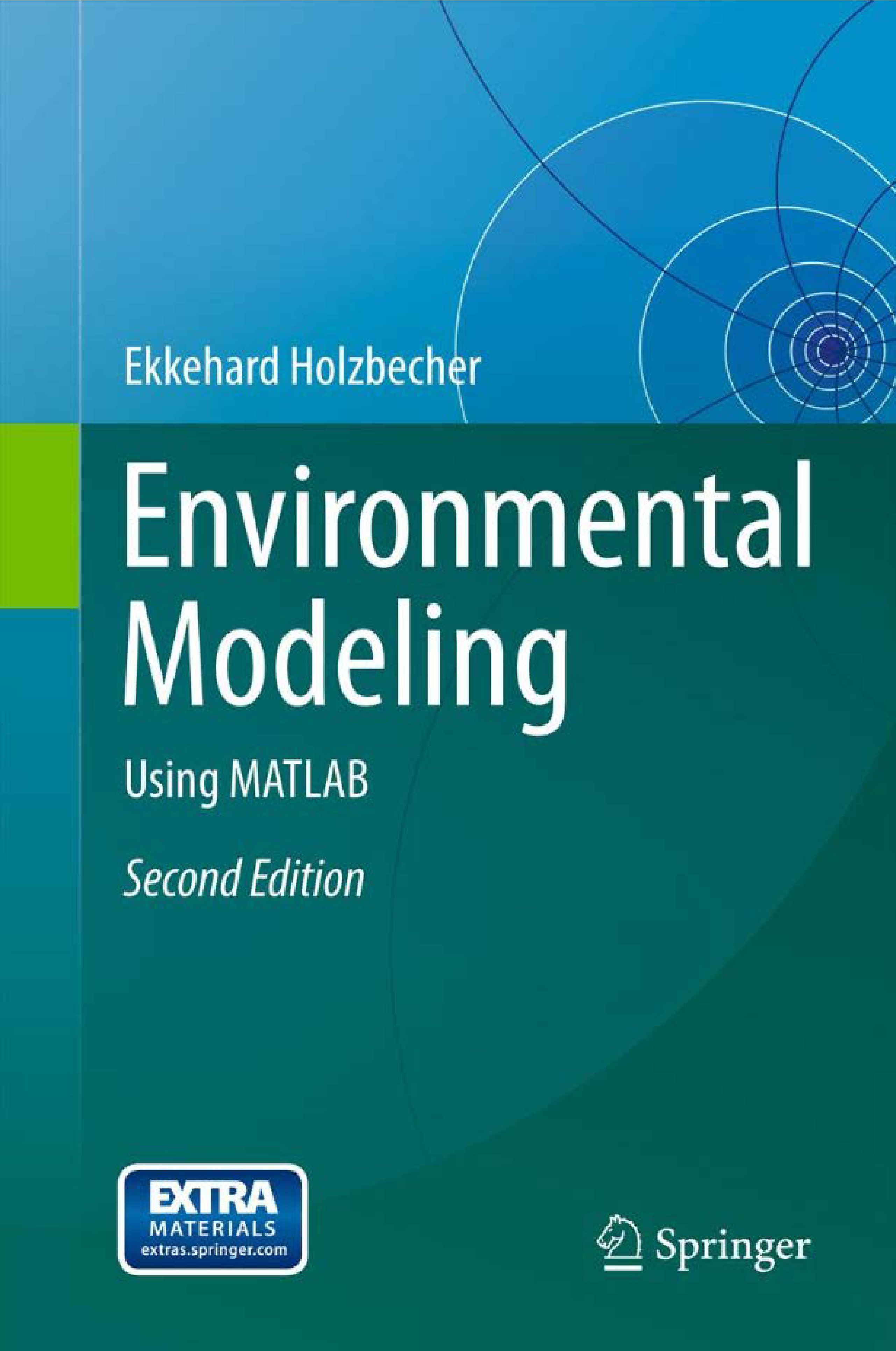 Environmental modeling : Using MATLAB