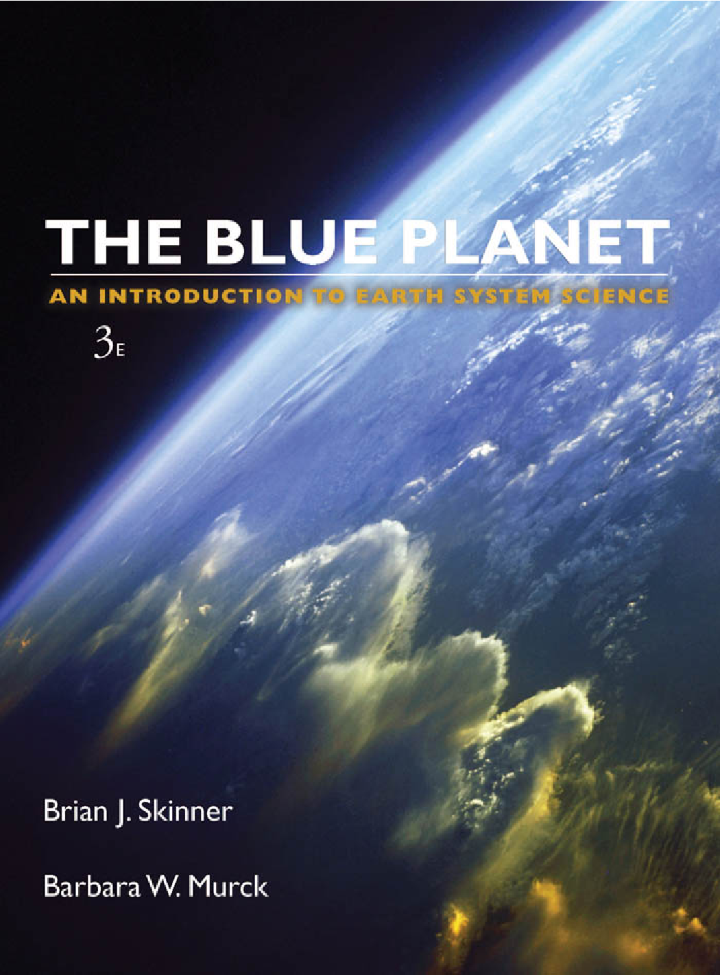The blue planet : an introduction to earth system science