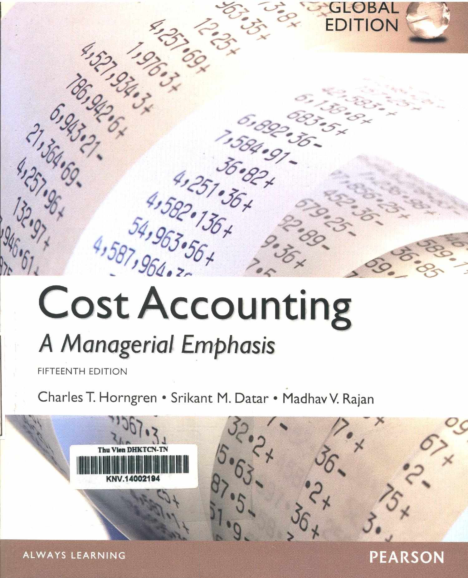 Cost accounting : A managerial emphasis