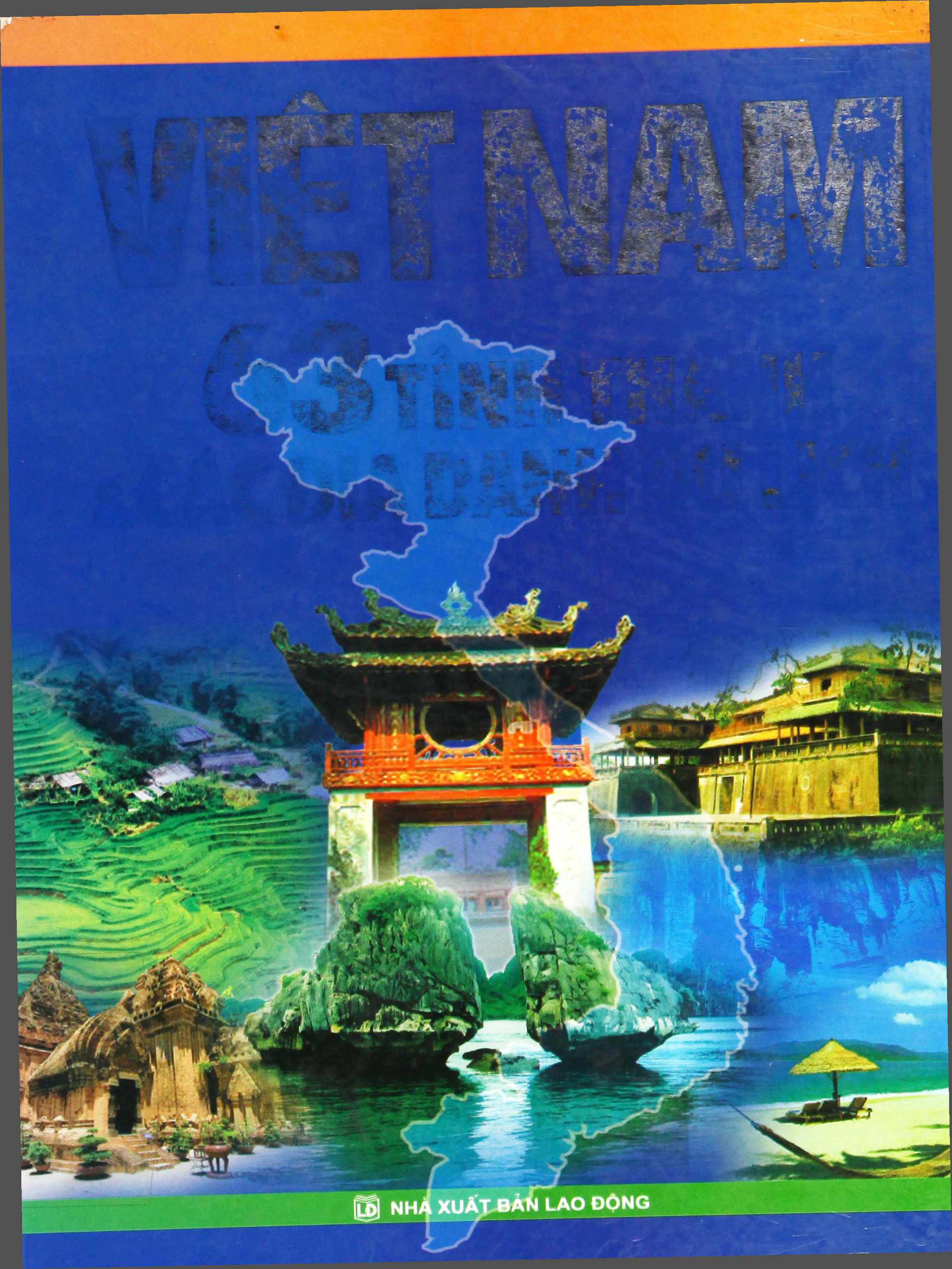 Việt Nam 63 tỉnh thành và các địa danh du lịch