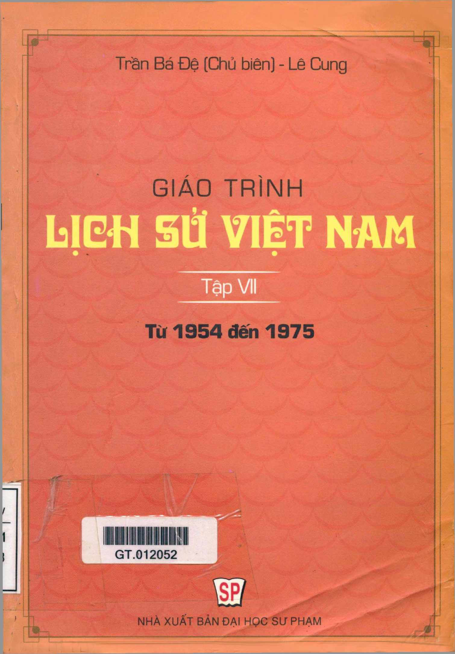 Giáo trình lịch sử Việt Nam. Tập VII: Từ 1954 đến 1975