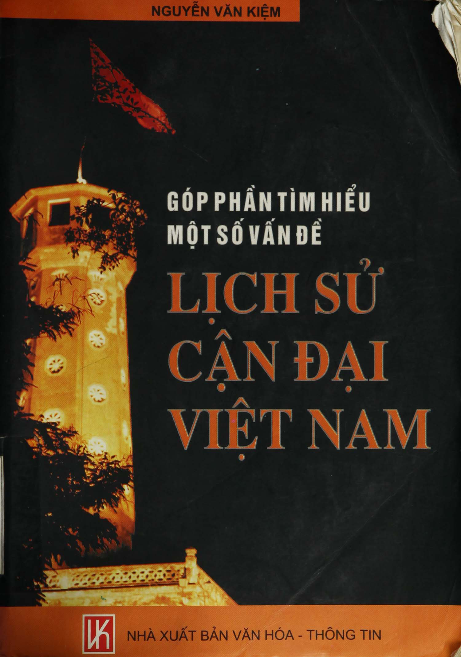 Góp phần tìm hiểu một số vấn đề lịch sử cận đại Việt Nam
