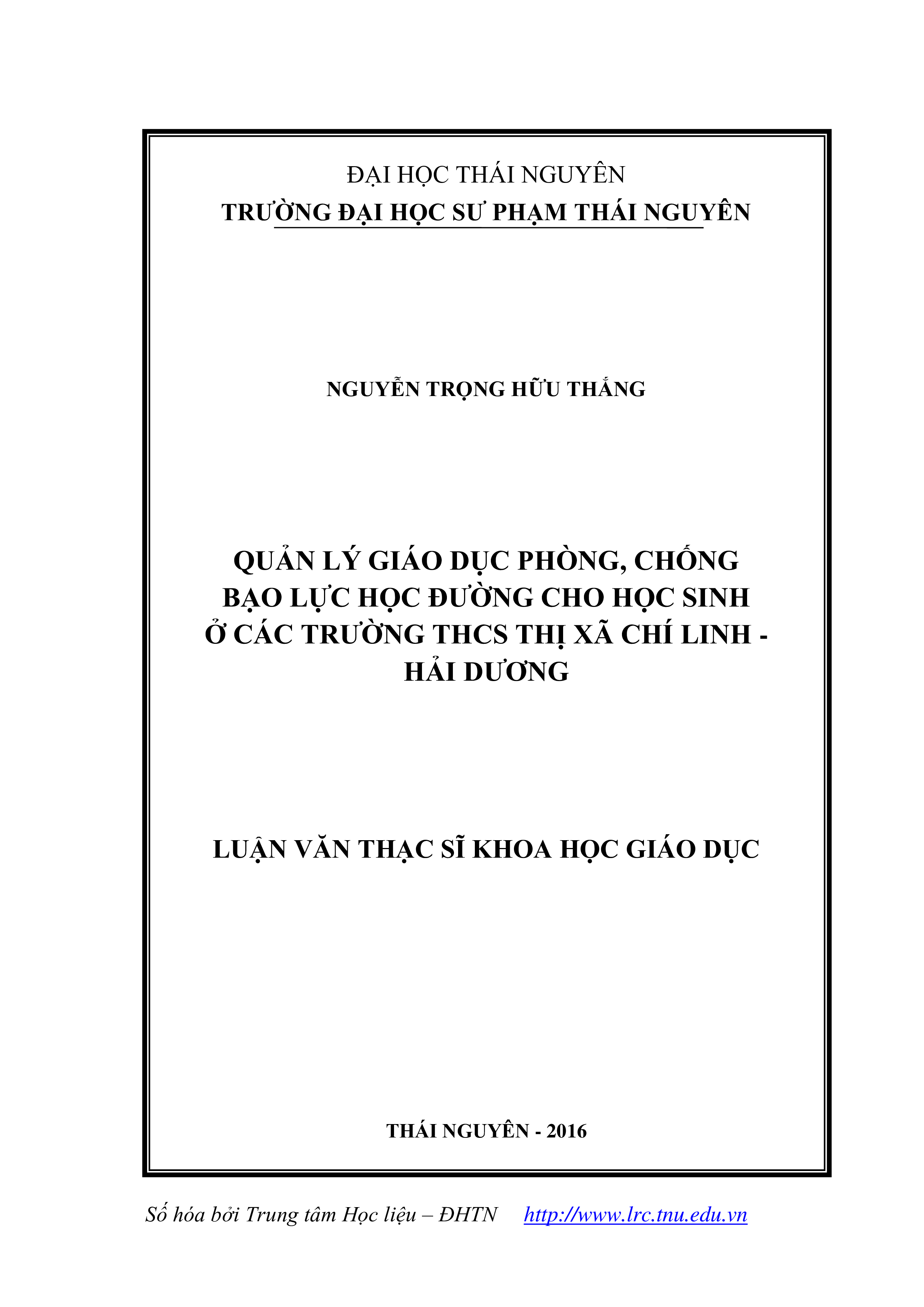 Quản lý giáo dục phòng, chống bạo lực học đường cho học sinh ở các trường THCS thị xã Chí Linh - Hải Dương