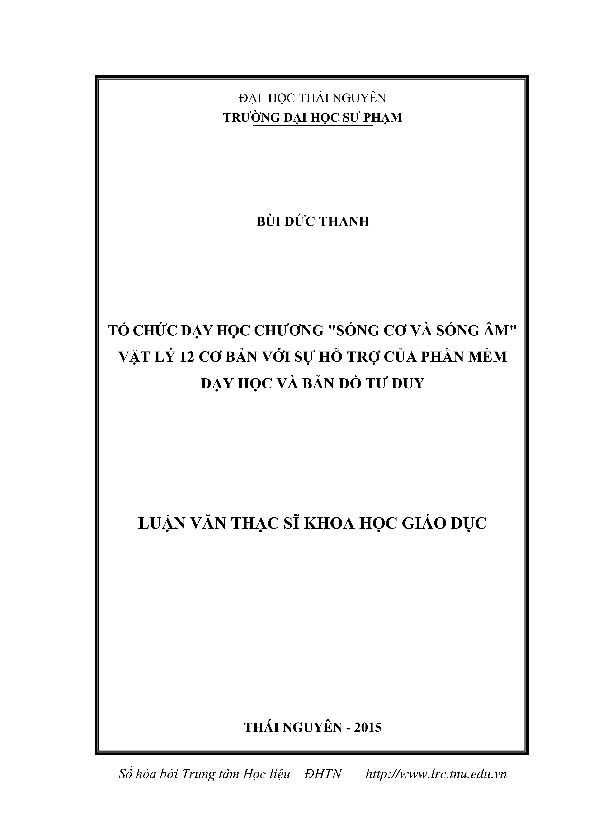 Tổ chức dạy học chương “Sóng cơ và  sóng âm” Vật lý 12- Cơ bản với sự hỗ trợ của phần mềm dạy học và bản đồ tư duy