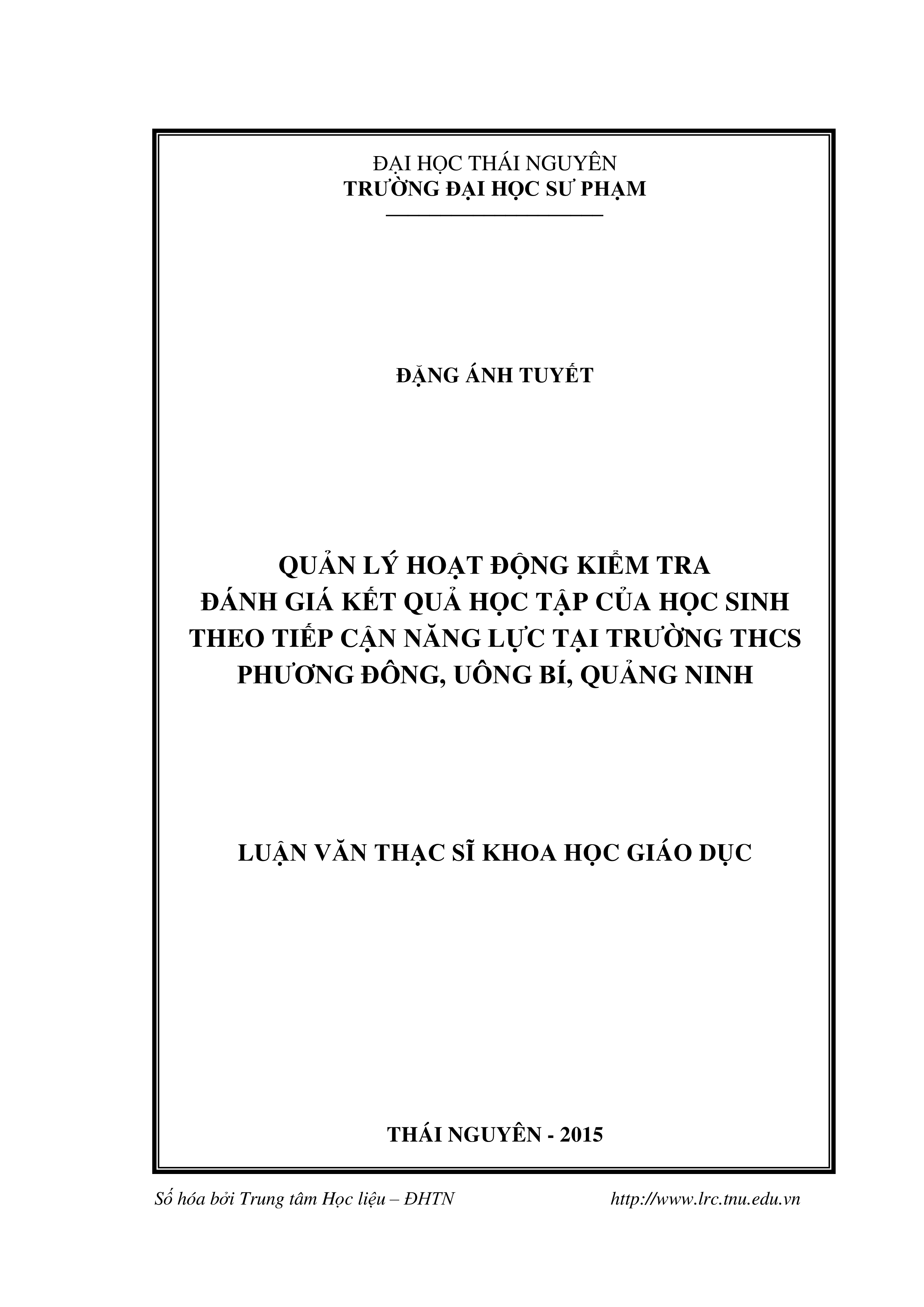 Quản lý hoạt động kiểm tra đánh giá kết quả học tập của học sinh theo tiếp  cận năng lực tại trường THCS Phương Đông, Uông Bí, Quảng Ninh