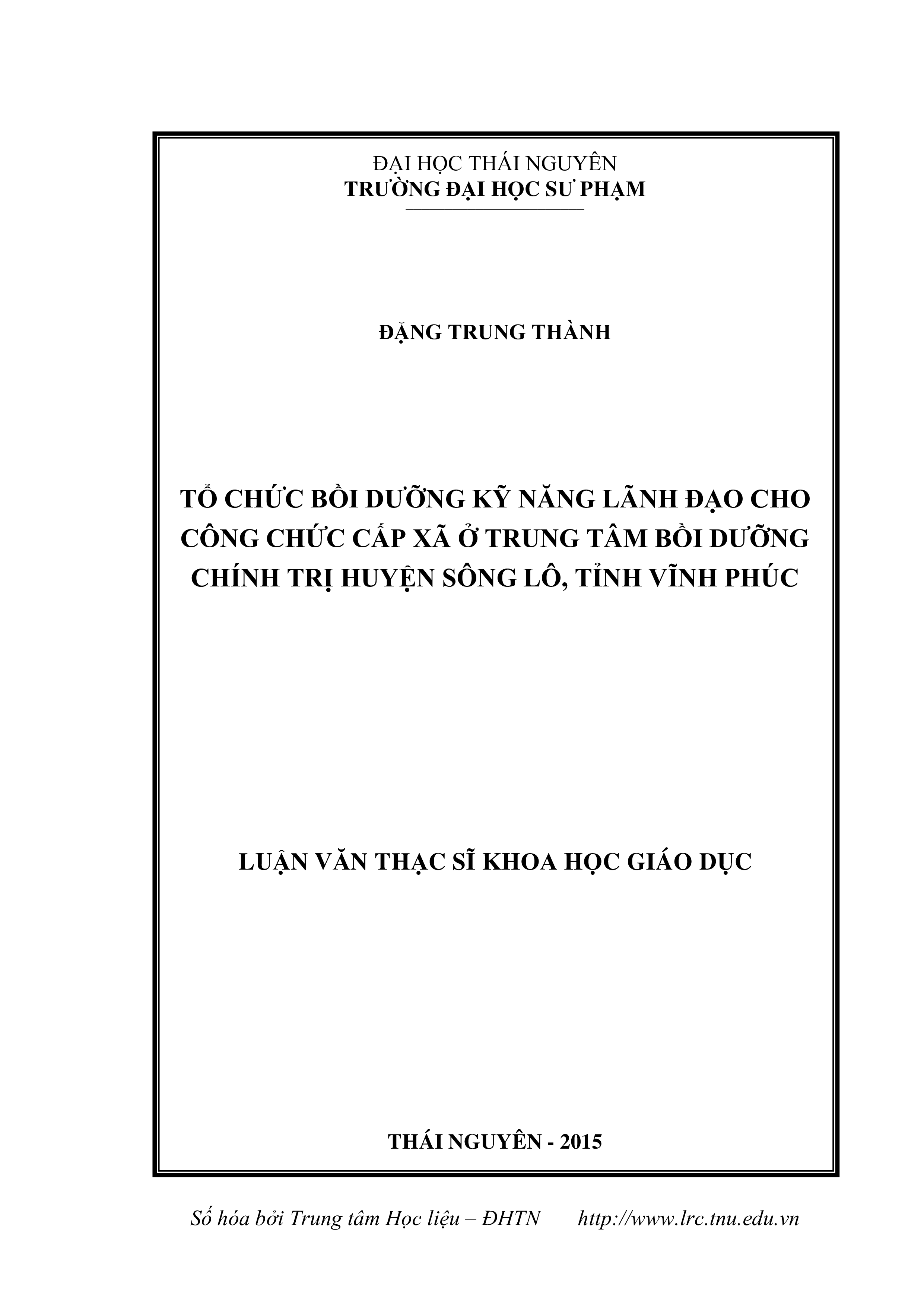 Tổ chức bồi dưỡng kỹ năng lãnh đạo cho công chức cấp xã ở Trung tâm bồi dưỡng chính trị huyện Sông Lô, tỉnh Vĩnh Phúc