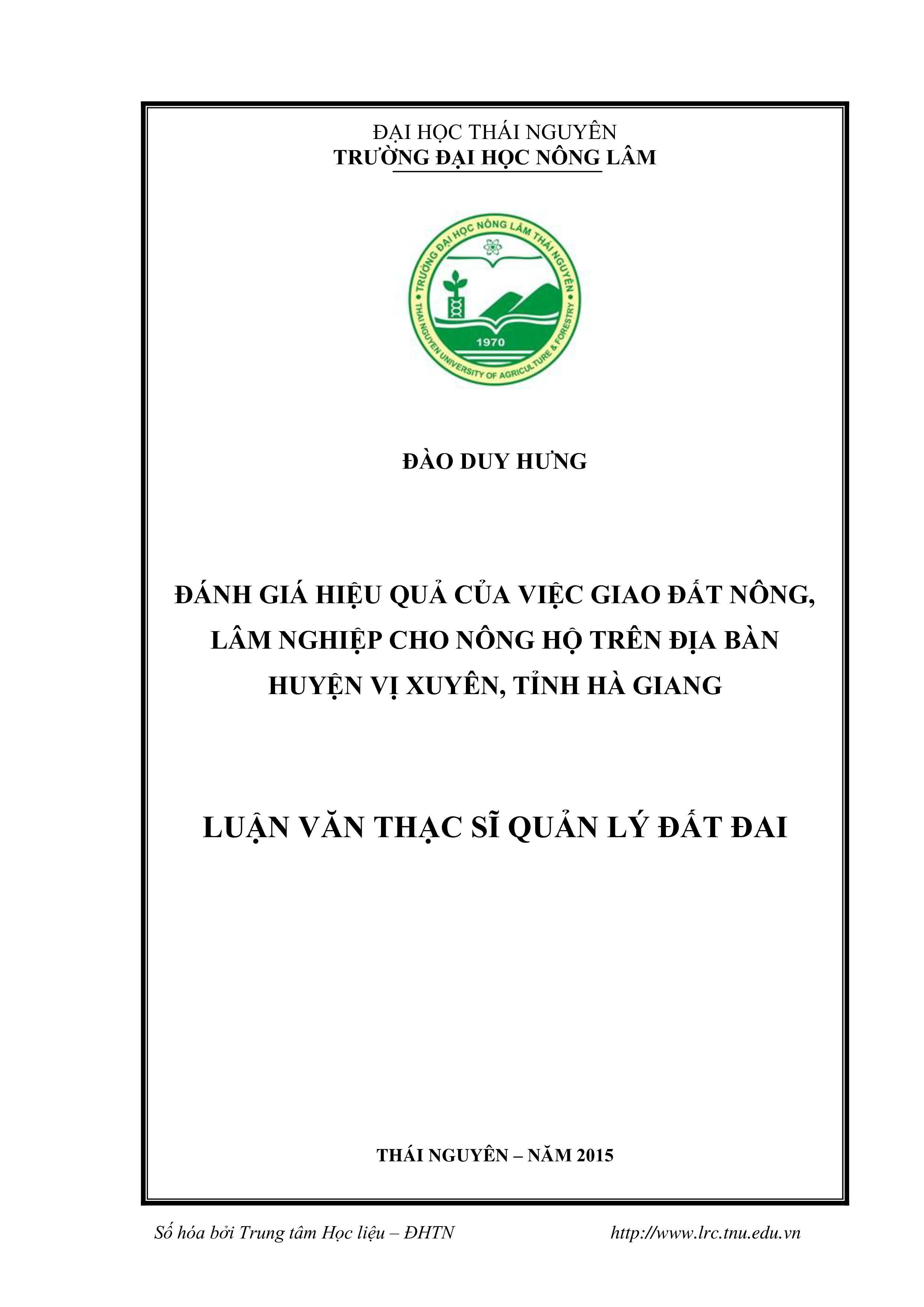 Đánh giá hiệu quả của việc giao đất nông, lâm nghiệp cho nông hộ trên địa bàn huyện Vị Xuyên, tỉnh Hà Giang