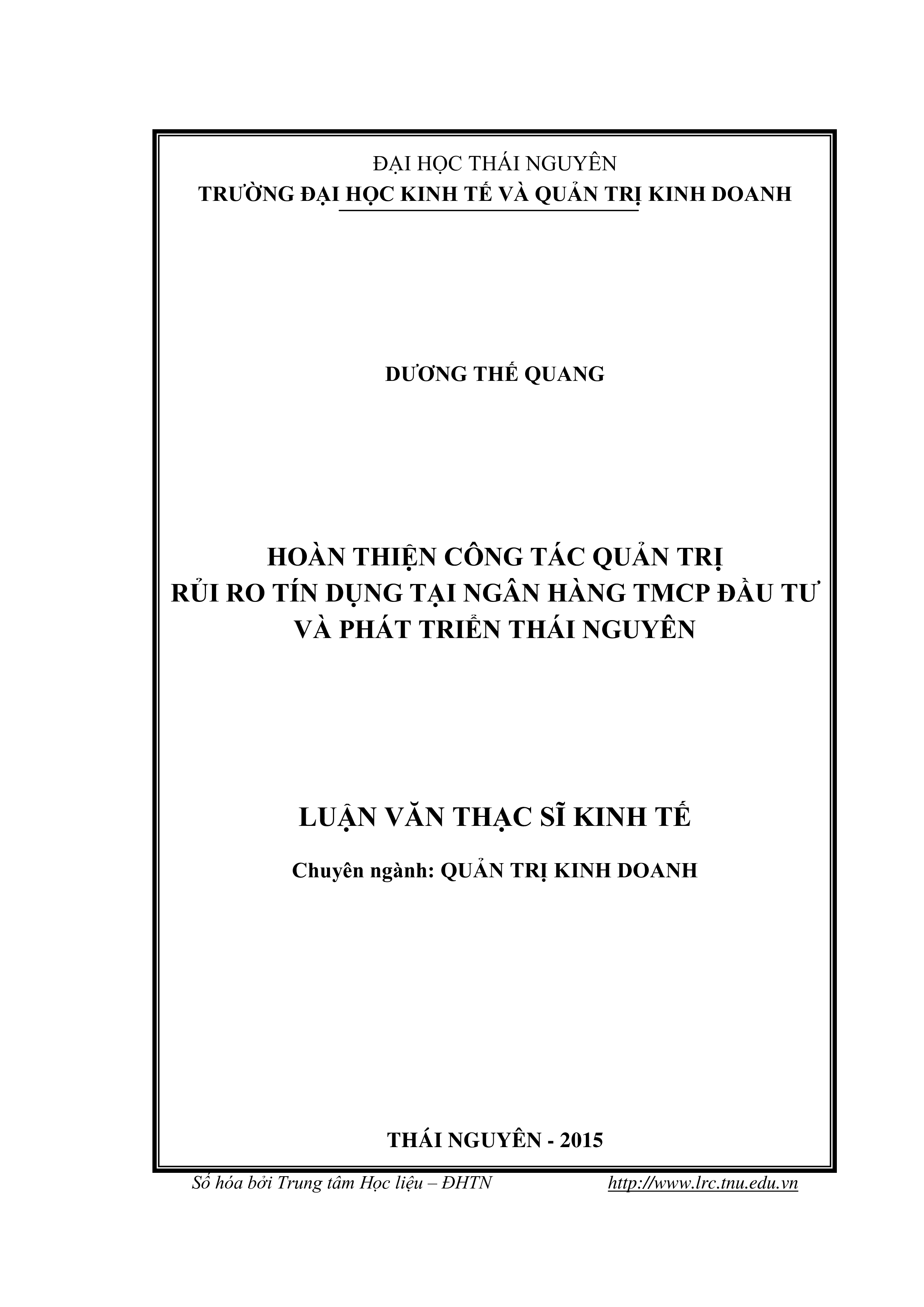 Hoàn thiện công tác quản trị rủi ro tín dụng tại Ngân hàng TMCP Đầu tư và Phát triển Thái Nguyên