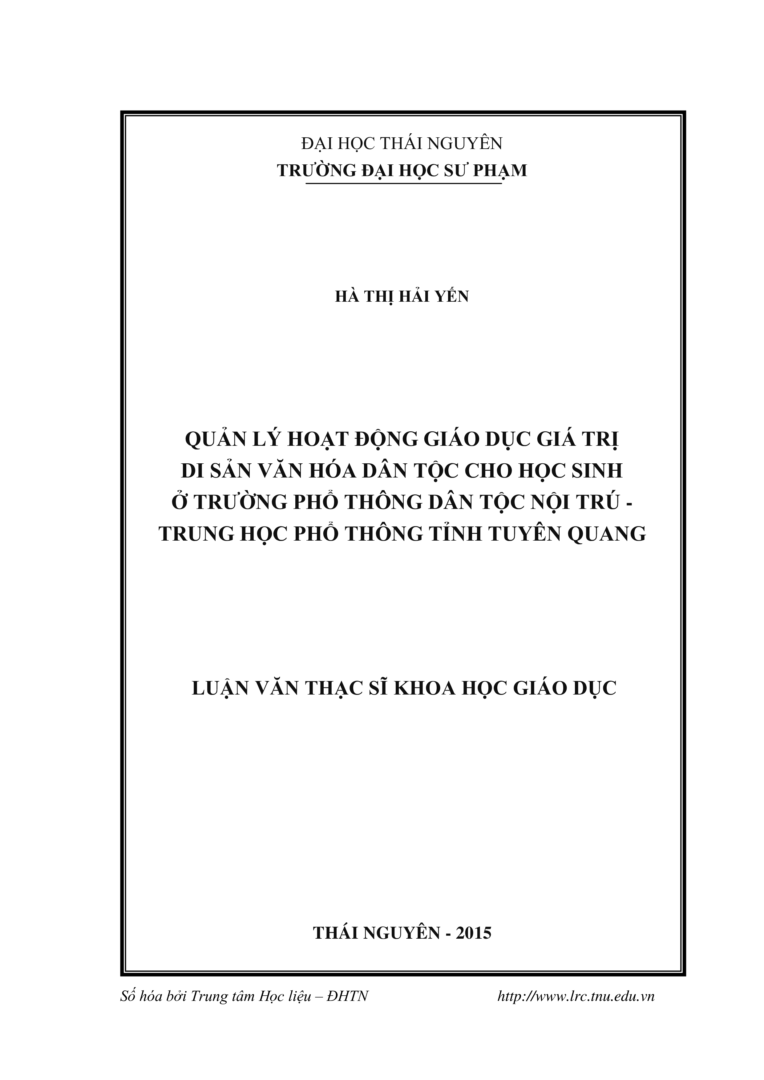 Quản lý hoạt động giáo dục giá trị di sản văn hoá dân tộc cho học sinh ở trường PT dân tộc nội trú - THPT tỉnh Tuyên Quang