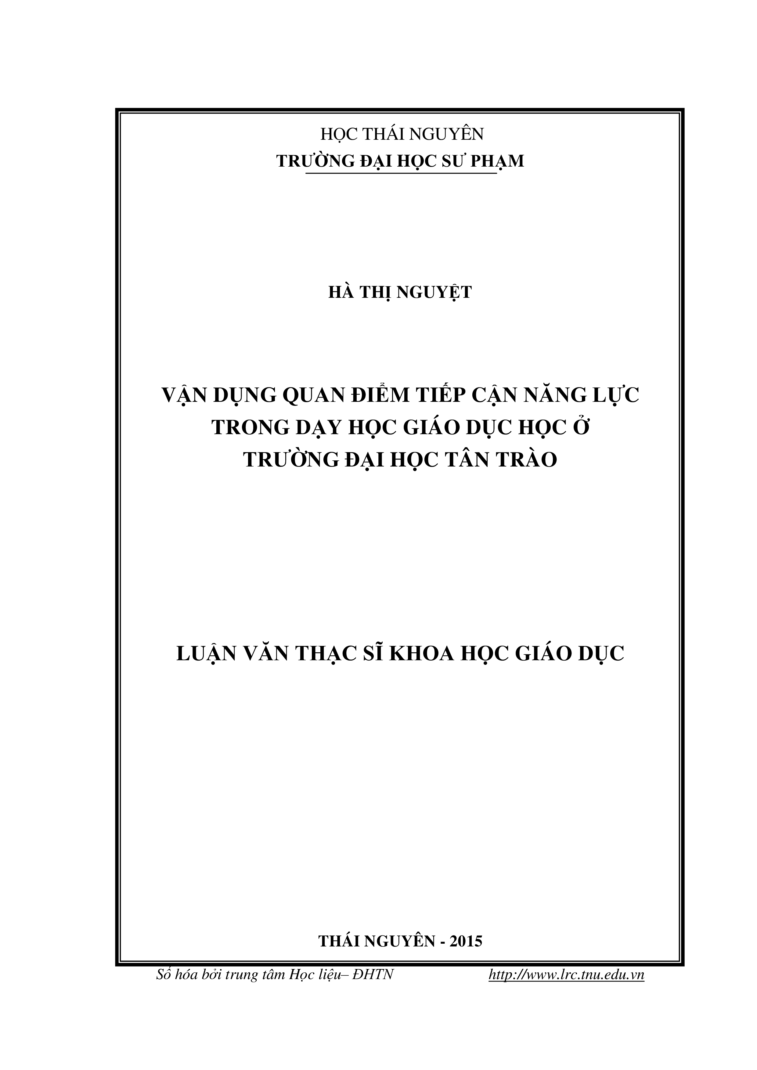 Vận dụng quan điểm tiếp cận năng lực trong dạy học giáo dục ở trường Đại học Tân Trào