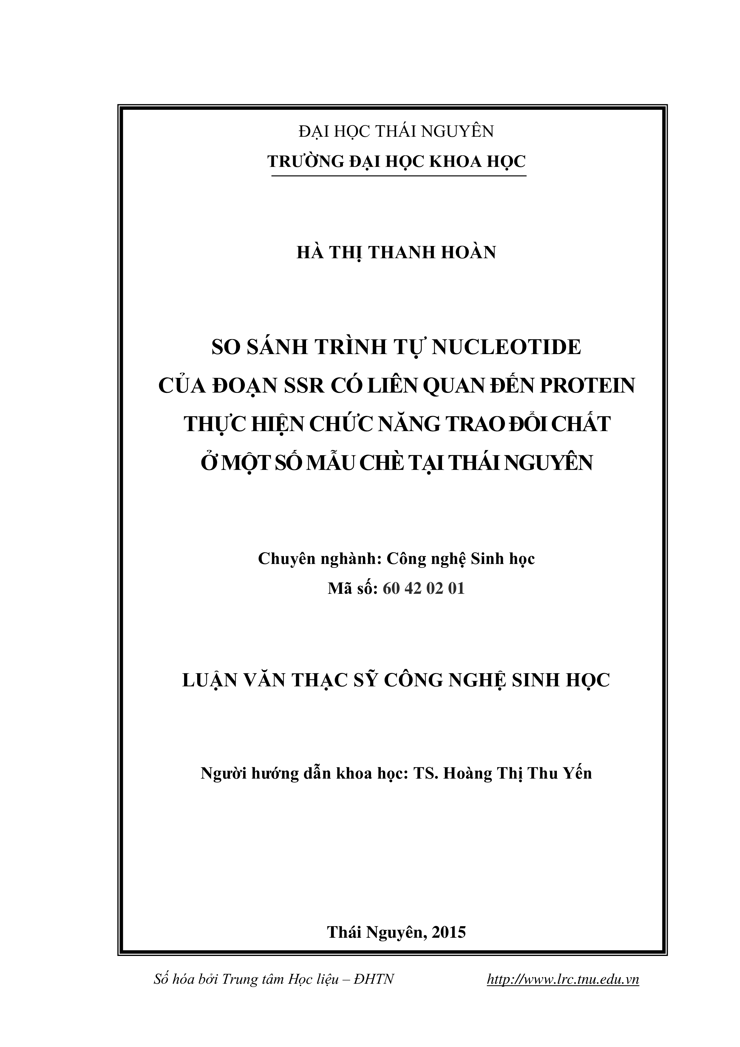 So sánh trình tự nucleotide của đoạn SSR có liên quan đến protein thực hiện chức năng trao đổi chất ở một số mẫu chè tại Thái Nguyên