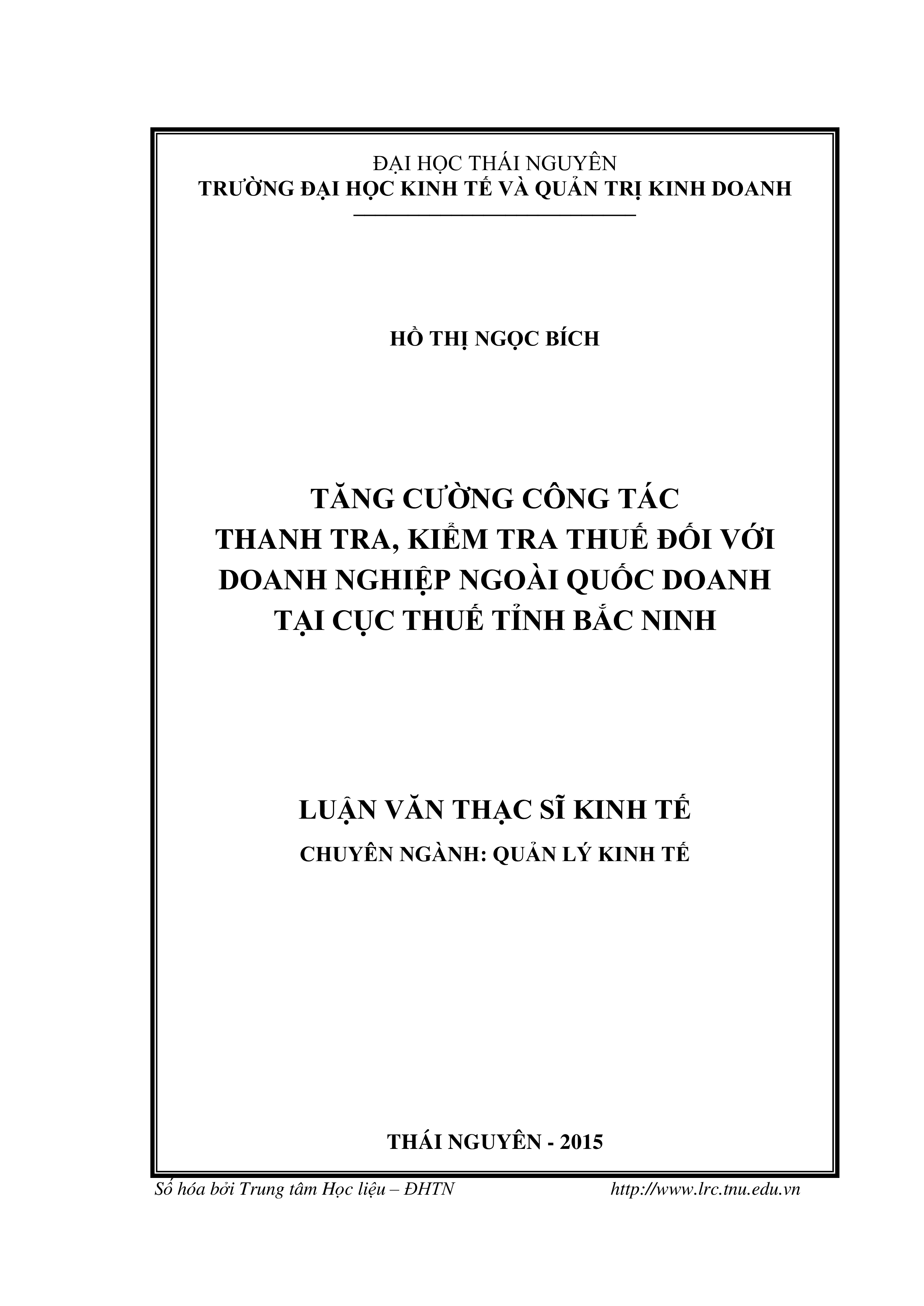 Tăng cường công tác thanh tra, kiểm tra thuế đối với doanh nghiệp ngoài quốc doanh tại Cục thuế tỉnh Bắc Ninh