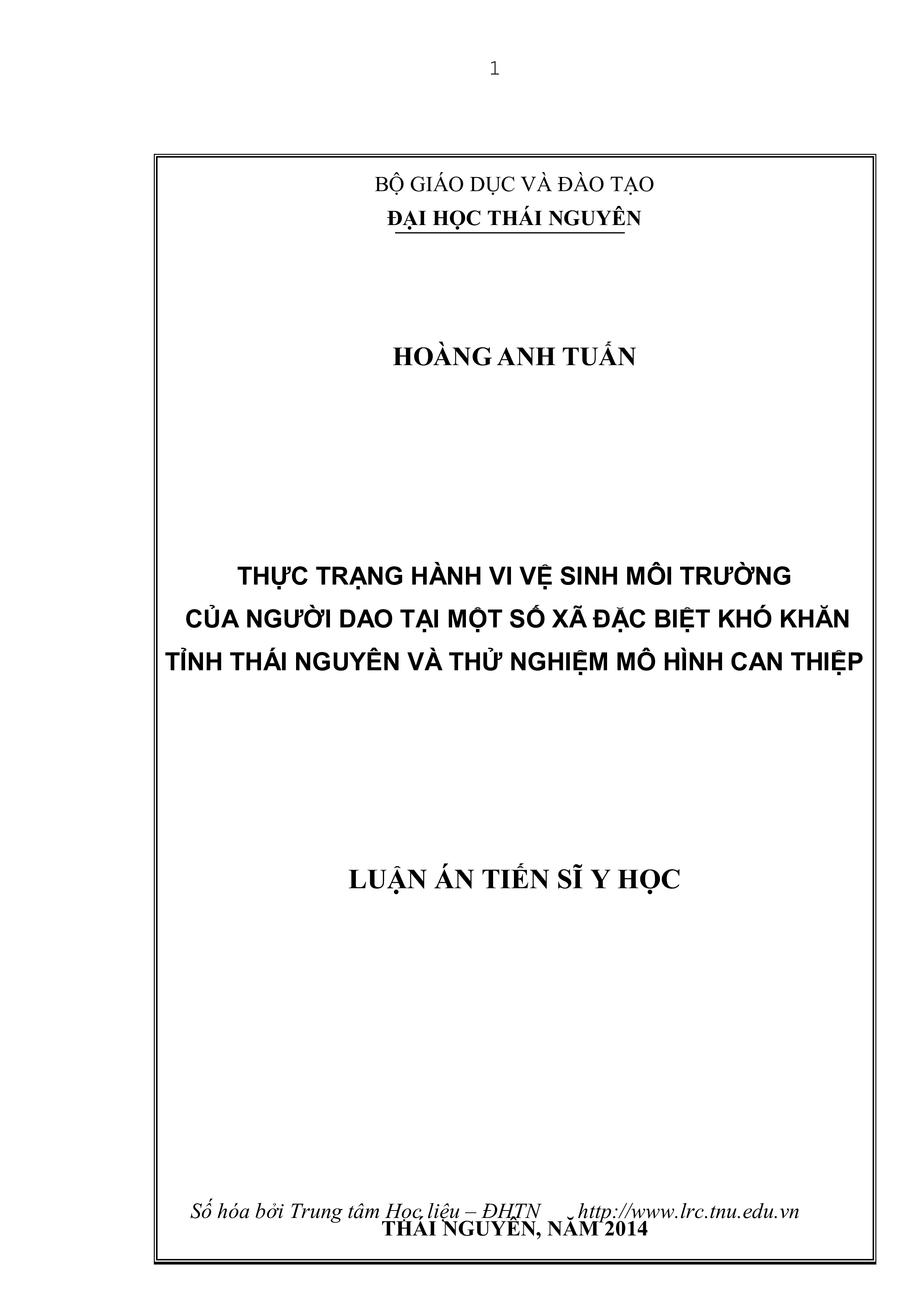 Thực trạng hành vi vệ sinh môi trường của người Dao tại một số xã đặc biệt  khó khăn tỉnh Thái Nguyên và thử nghiệm mô hình can thiệp