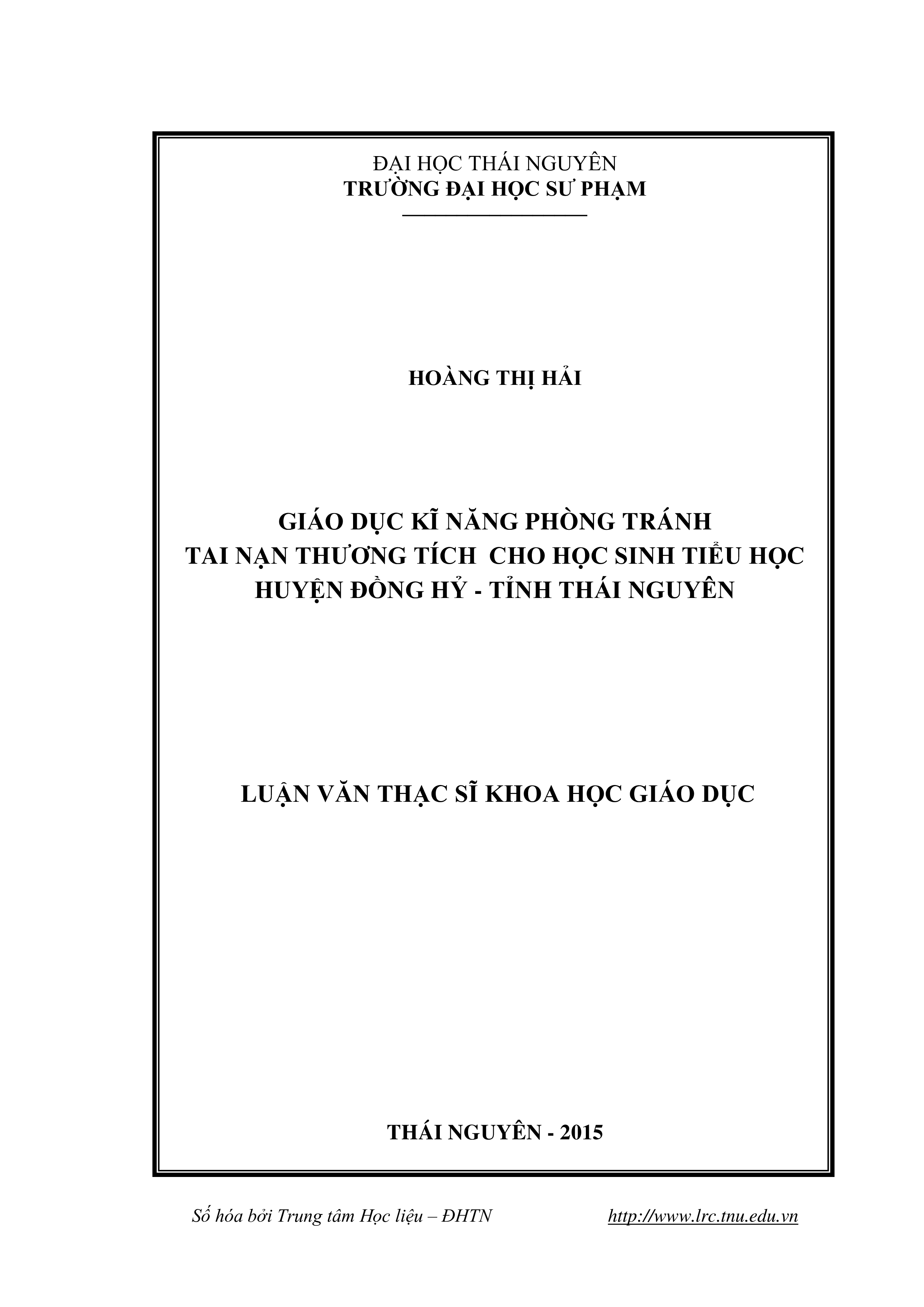 Giáo dục kĩ năng phòng tránh tai nạn thương tích cho học sinh tiểu học huyện Đồng Hỷ - tỉnh Thái Nguyên