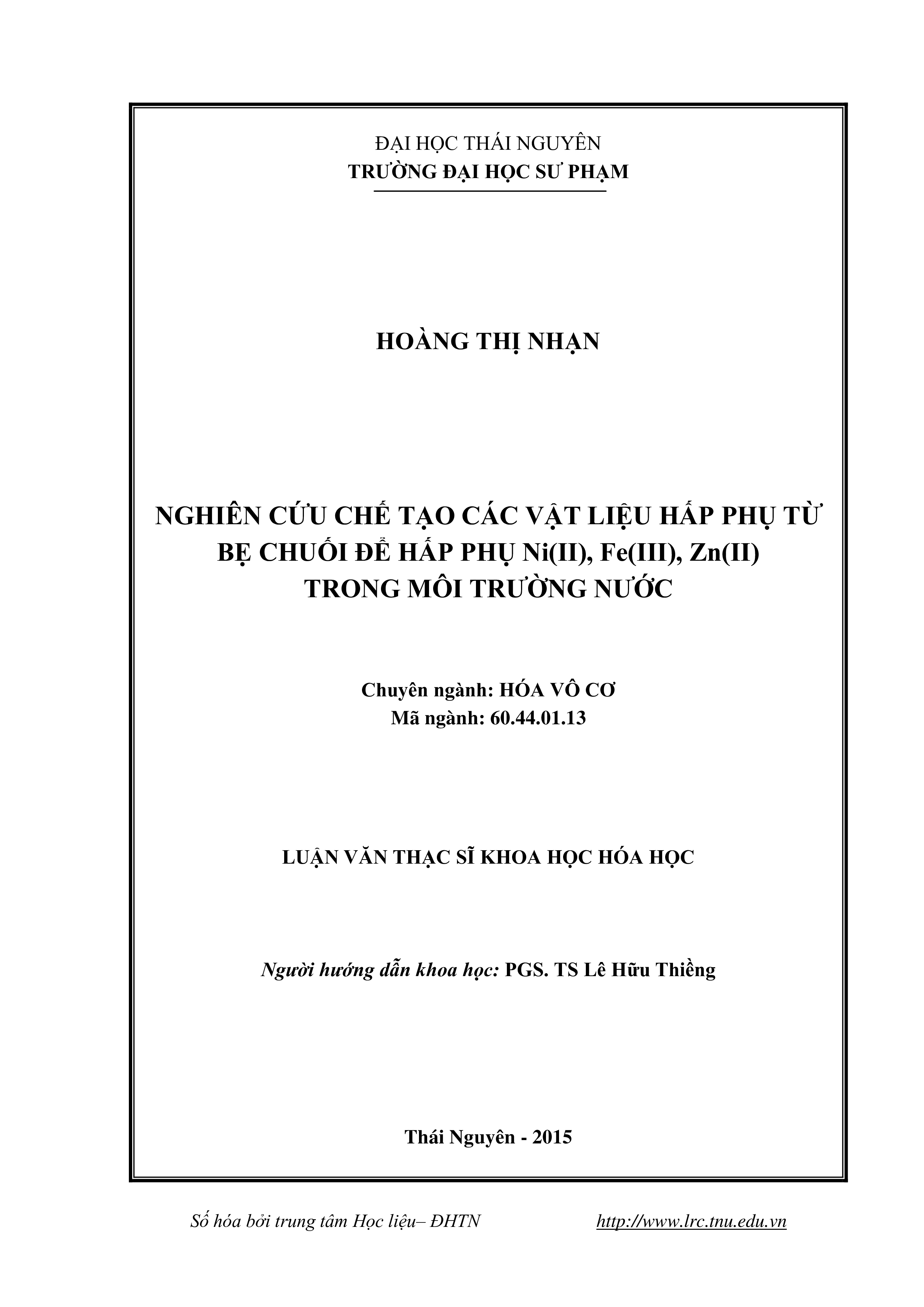 Nghiên cứu chế tạo các vật liệu hấp phụ từ bẹ chuối để hấp phụ Ni(II), Fe(III), Zn(II) trong  môi trường nước