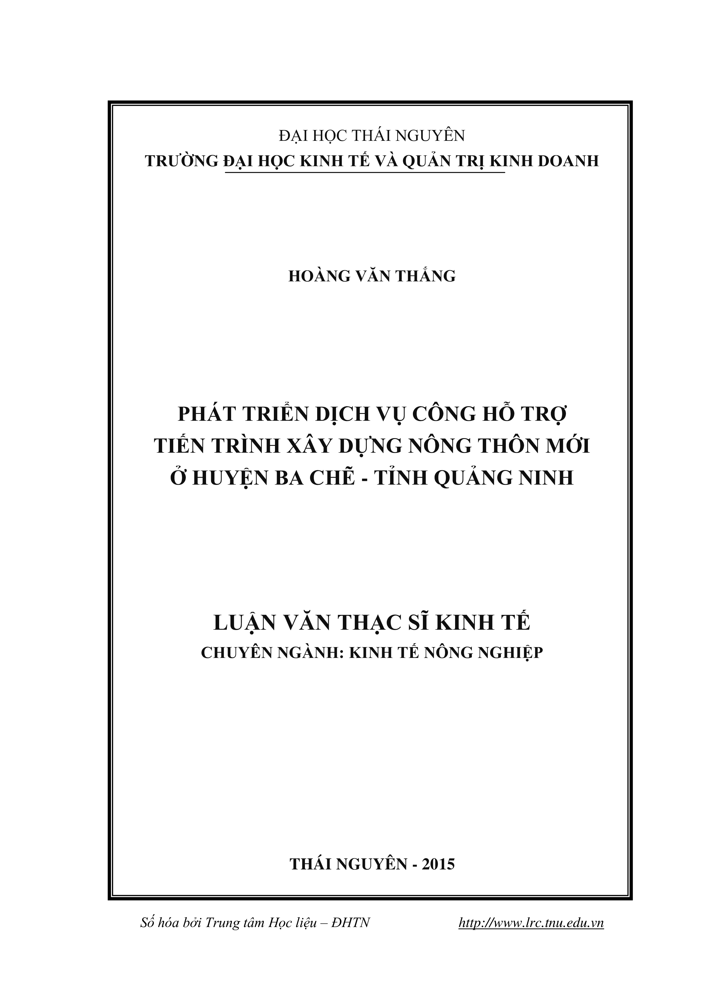 Phát triển dịch vụ công hỗ trợ tiến trình xây dựng nông thôn mới ở huyện Ba Chẽ -tỉnh Quảng Ninh