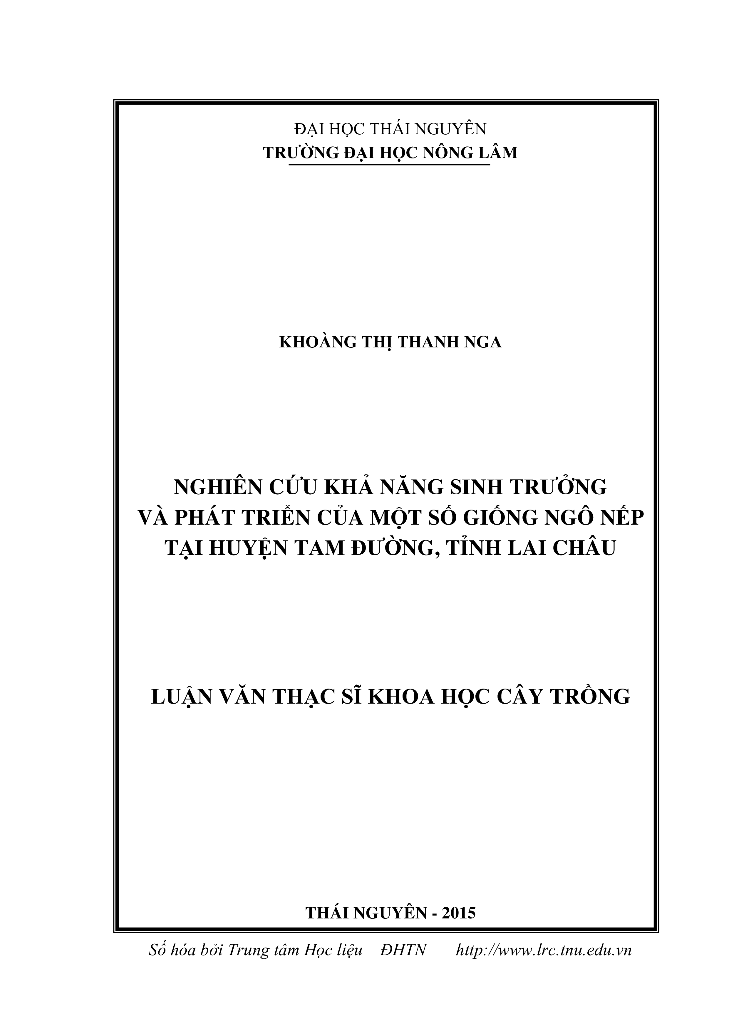 Nghiên cứu khả  năng sinh trưởng, phát triển của một số  giống ngô nếp  tại huyện Tam Đường, tỉnh Lai Châu