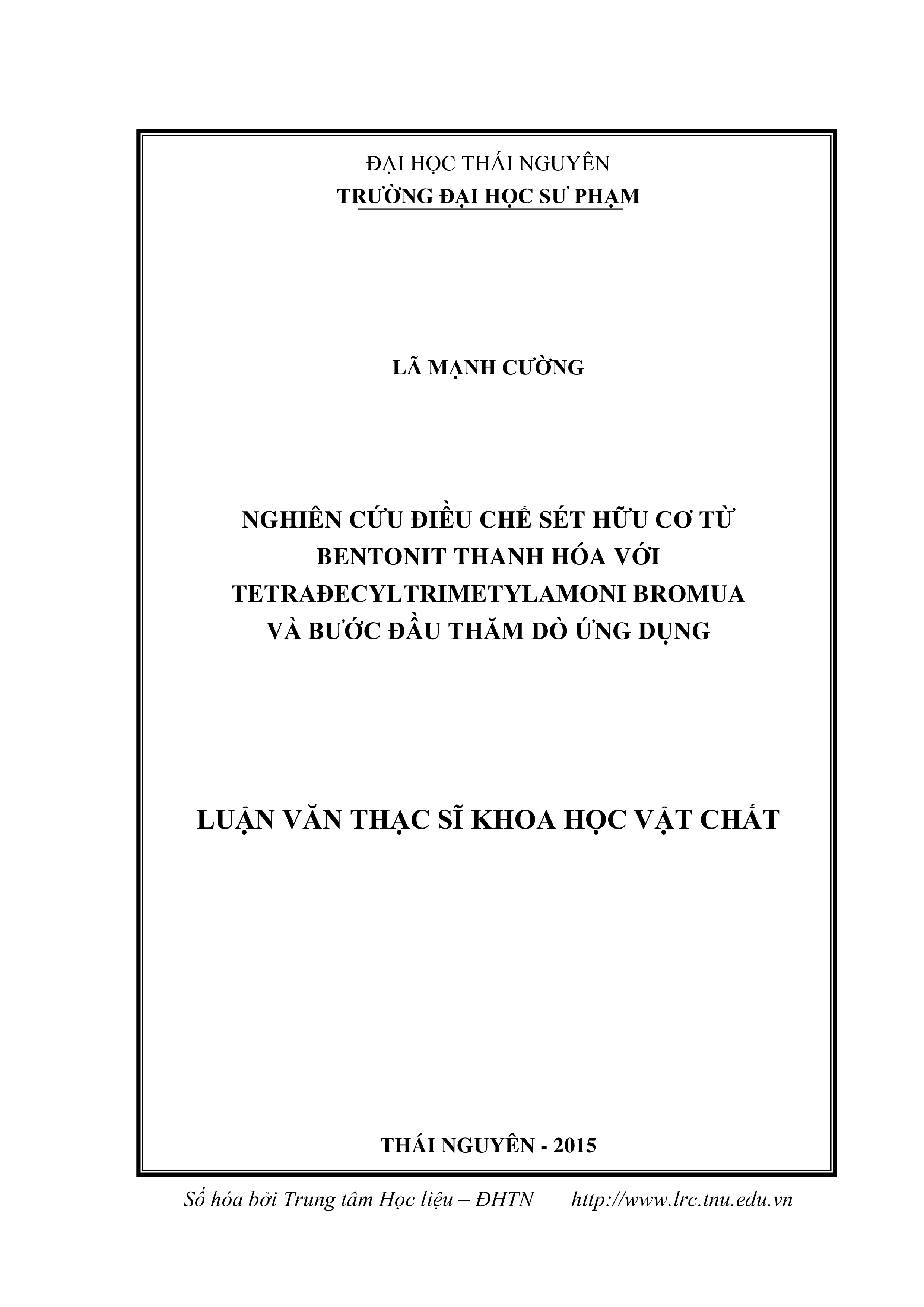 Nghiên  cứu điều chế sét hữu cơ từ bentonit Thanh Hóa  với tetrađecyltrimetylamoni  bromua và bước đầu thăm dò ứng dụng
