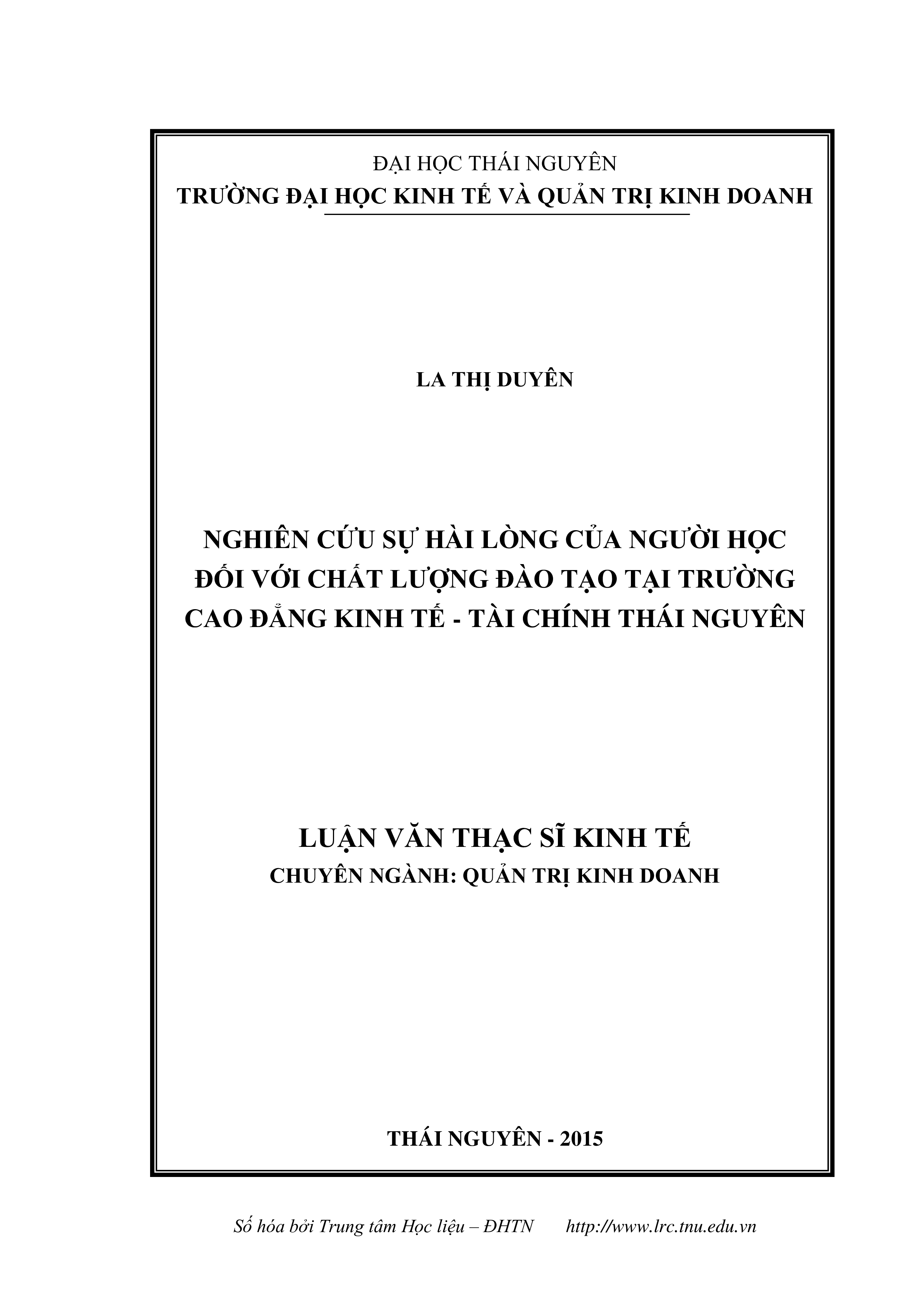 Nghiên cứu sự hài lòng của người  học đối với chất lượng  đào tạo tại trường Cao đẳng Kinh tế - Tài chính Thái Nguyên