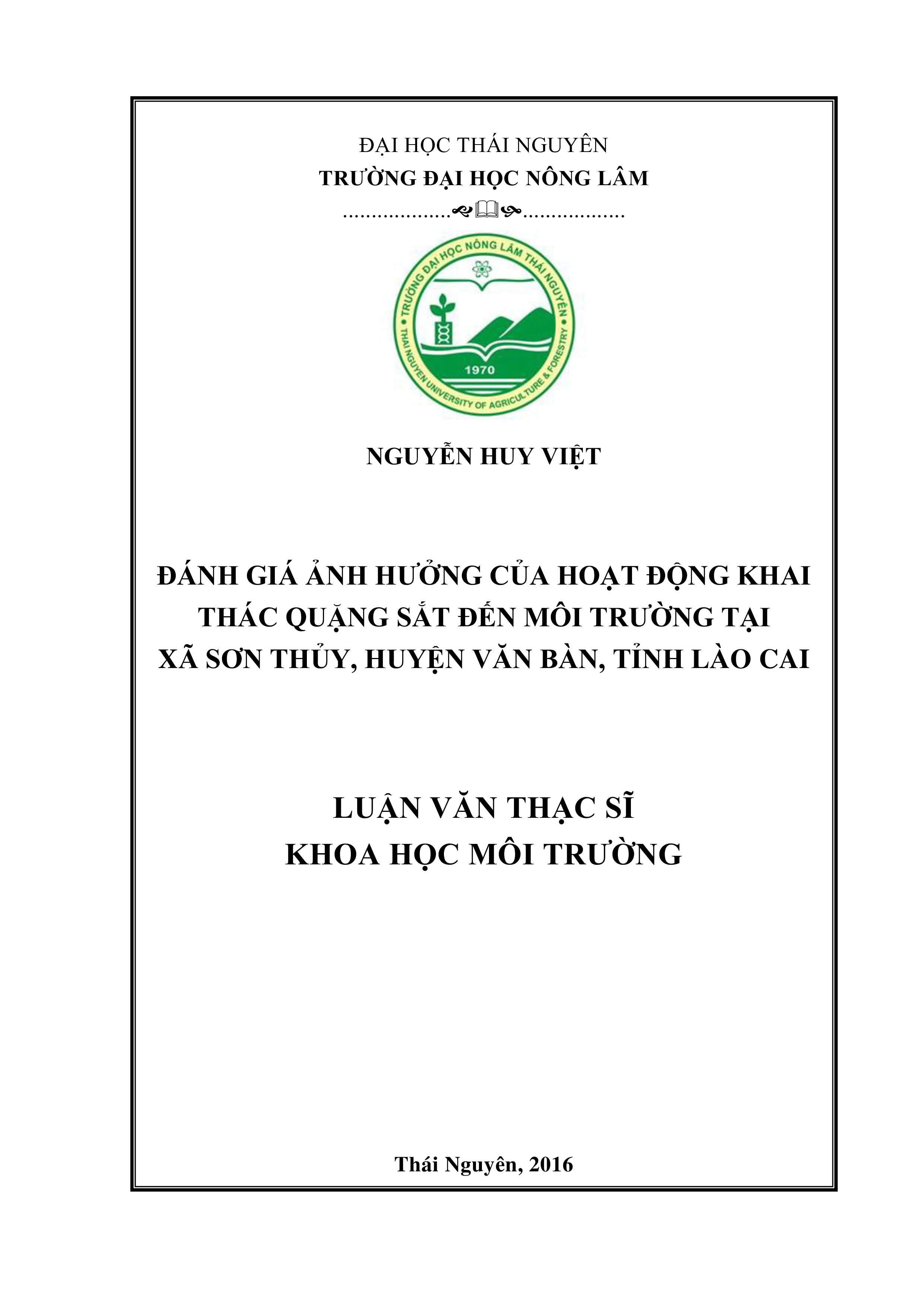 Đánh giá ảnh hưởng  của hoạt động khai thác quặng sắt  đến môi trường tại xã  Sơn Thủy, huyện Văn Bàn, tỉnh Lào Cai