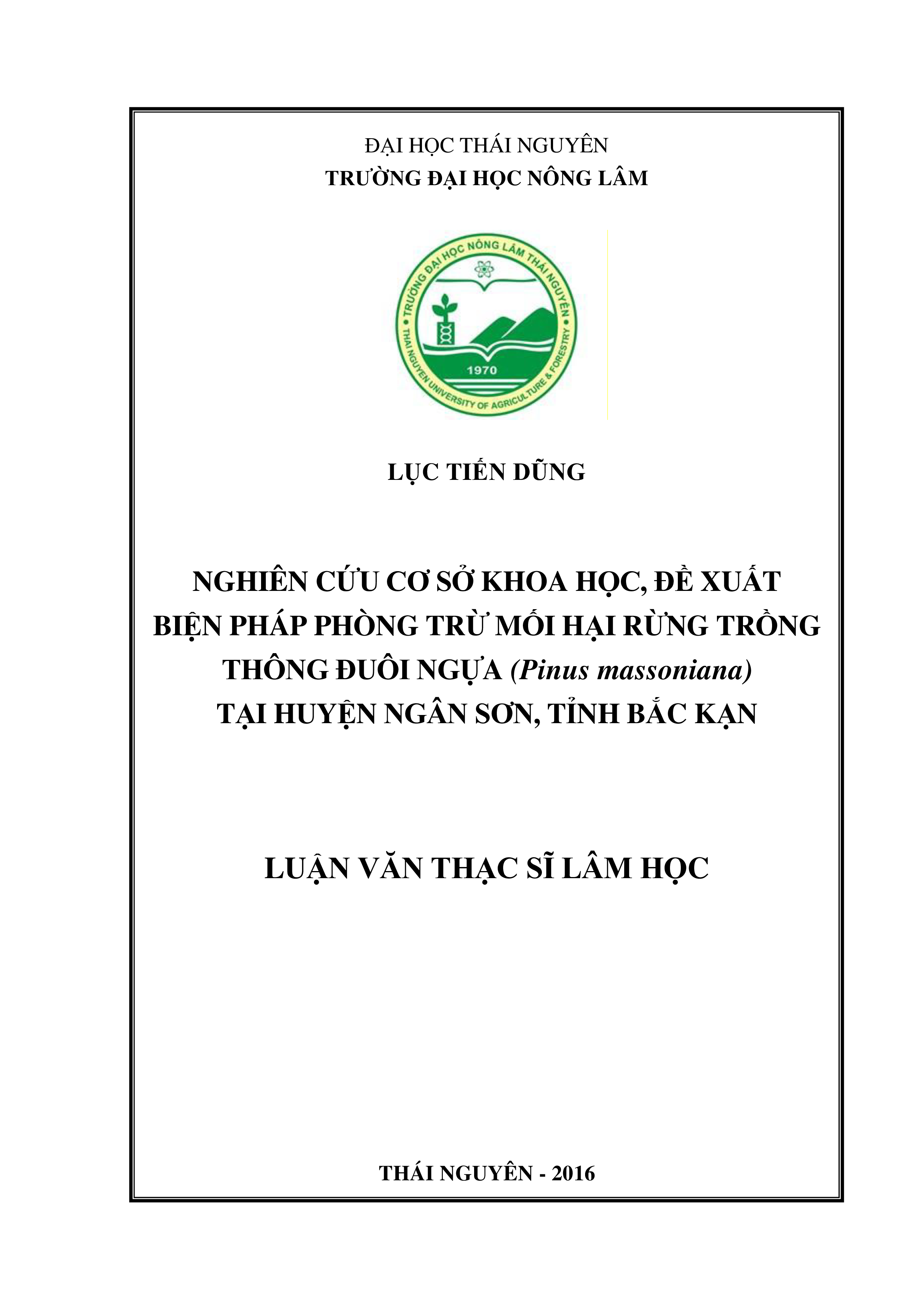Nghiên cứu cơ sở  khoa học, đề  xuất biện pháp phòng trừ  Mối hại rừng trồng  Thông đuôi ngựa (Pinus massoniana) tại huyện Ngân Sơn - tỉnh Bắc Kạn