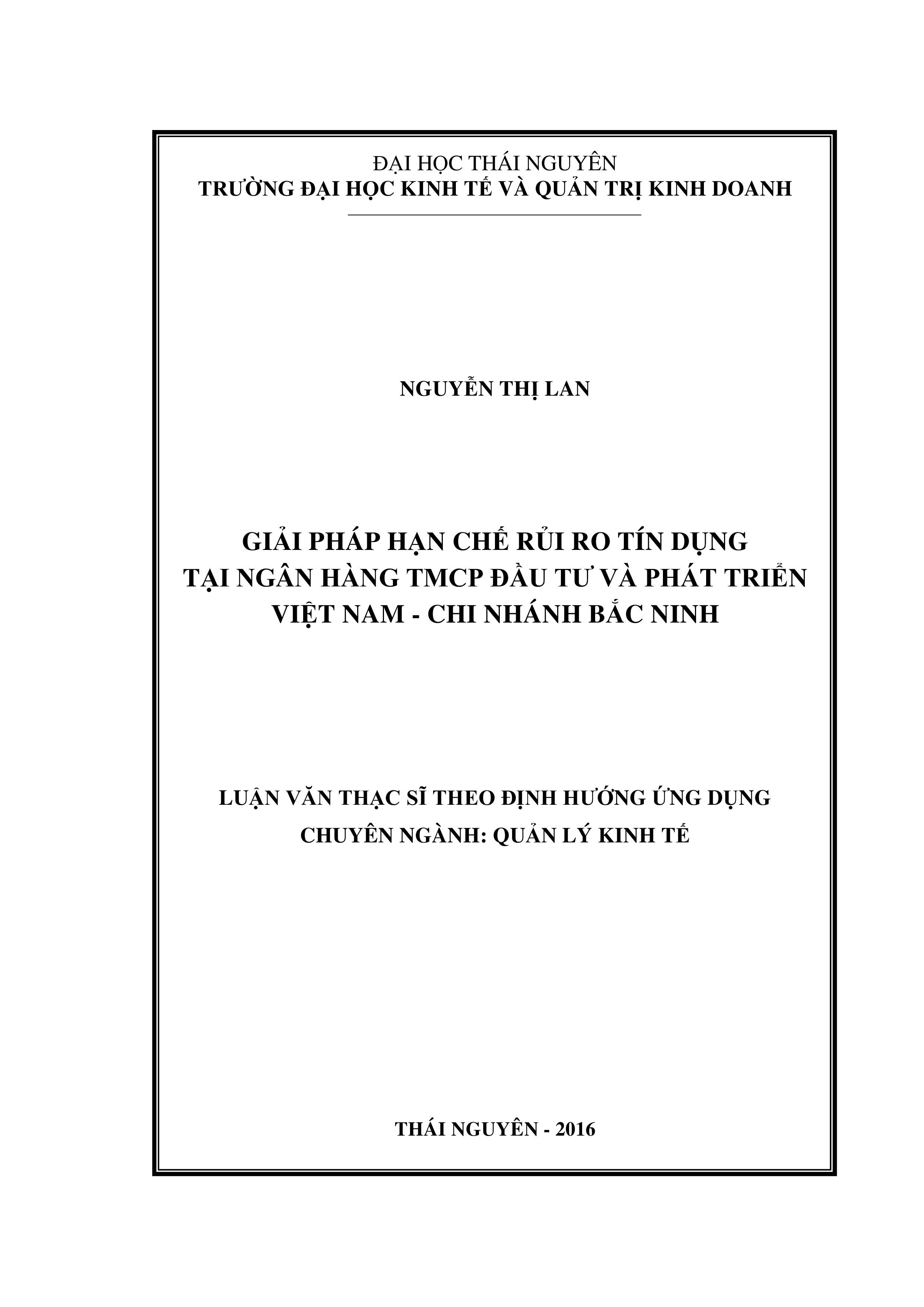 Giải pháp  hạn chế rủi ro tín dụng tại Ngân hàng TMCP Đầu tư và Phát triển Việt  Nam chi nhánh Bắc Ninh