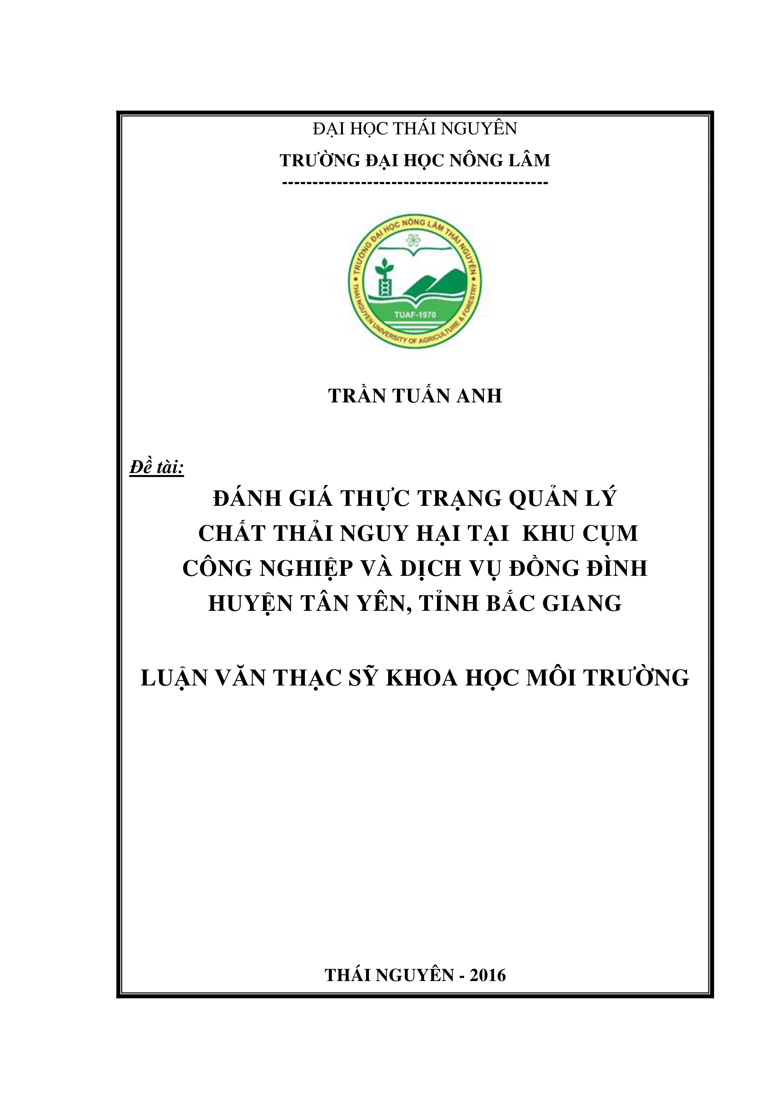 Đánh giá thực trạng quản lý chất thải nguy hại tại khu  Cụm công  nghiệp và dịch vụ  Đồng  Đình huyện Tân Yên,  tỉnh Bắc Giang