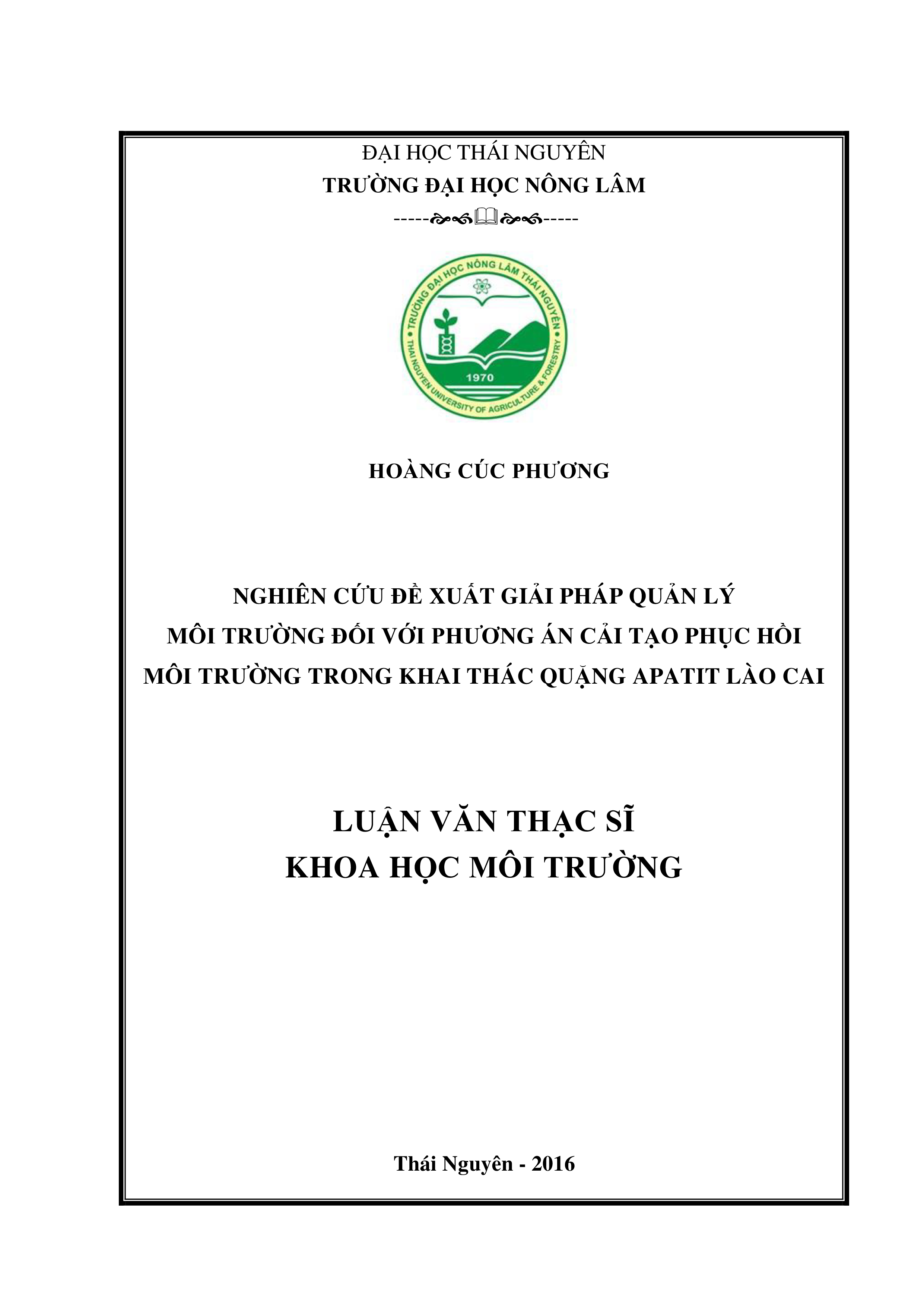 Nghiên cứu đề  xuất giải pháp quản lý môi trường đối với  phương án  cải  tạo phục hồi môi trường trong khai thác Quặng apatit Lào Cai