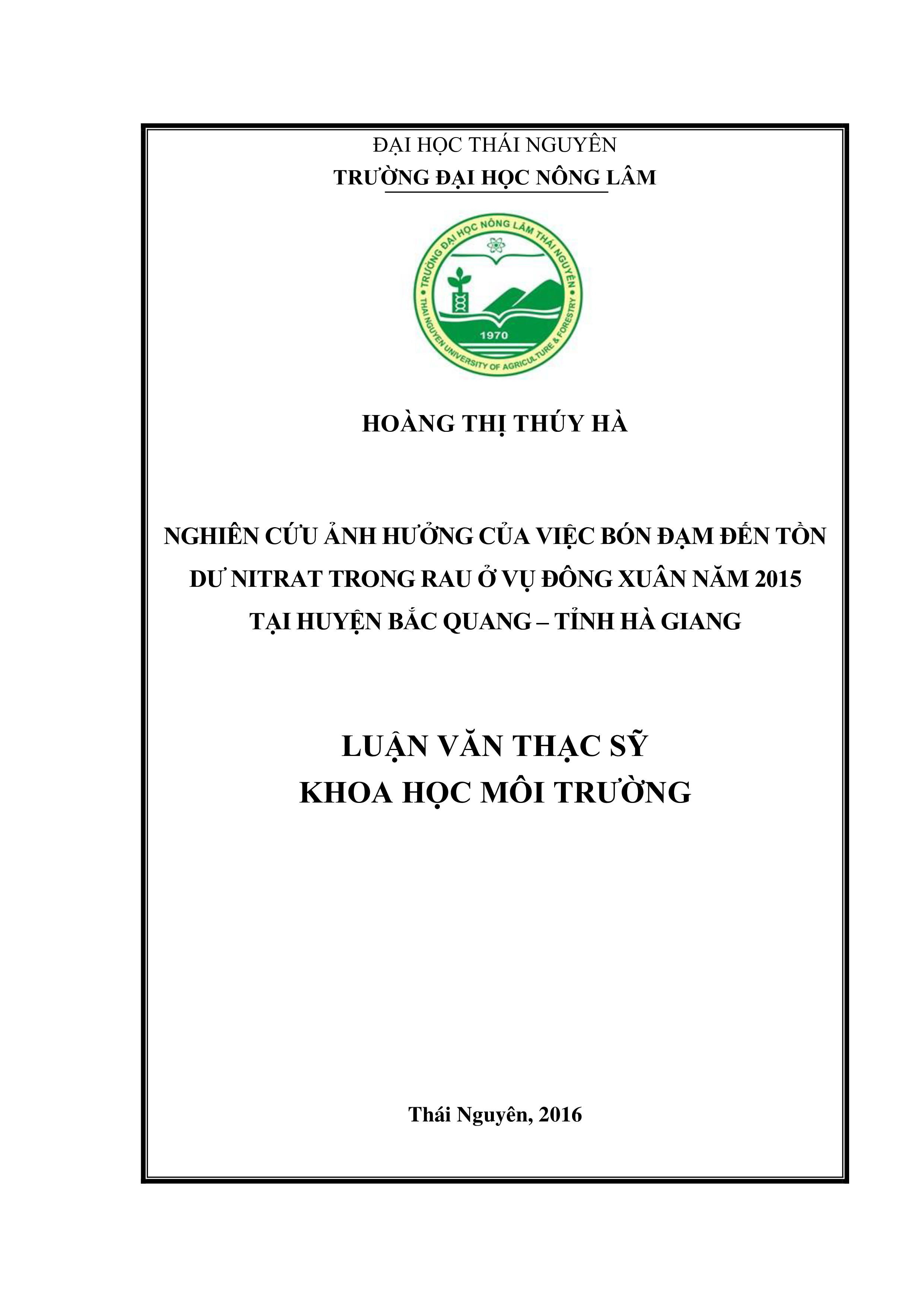 Nghiên cứu ảnh hưởng của việc bón đạm  đến tồn dư Nitrat trong rau ở vụ đông xuân năm 2015 tại huyện Bắc Quang  – tỉnh Hà Giang