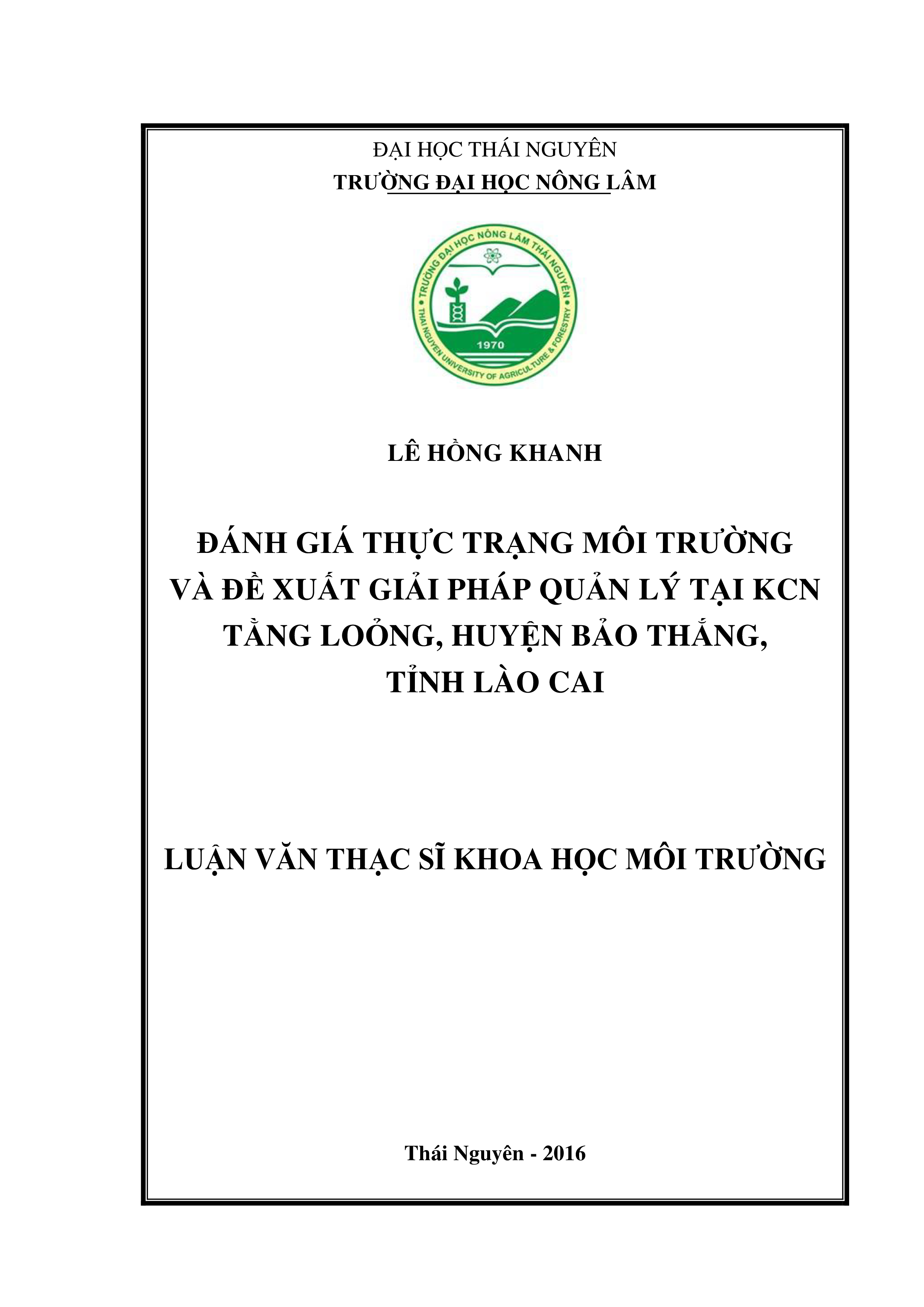 Đánh giá thực trạng môi trường và đề  xuất giải pháp quản lý  tại khu công nghiệp Tằng Loỏng, huyện Bảo Thắng, tỉnh Lào Cai