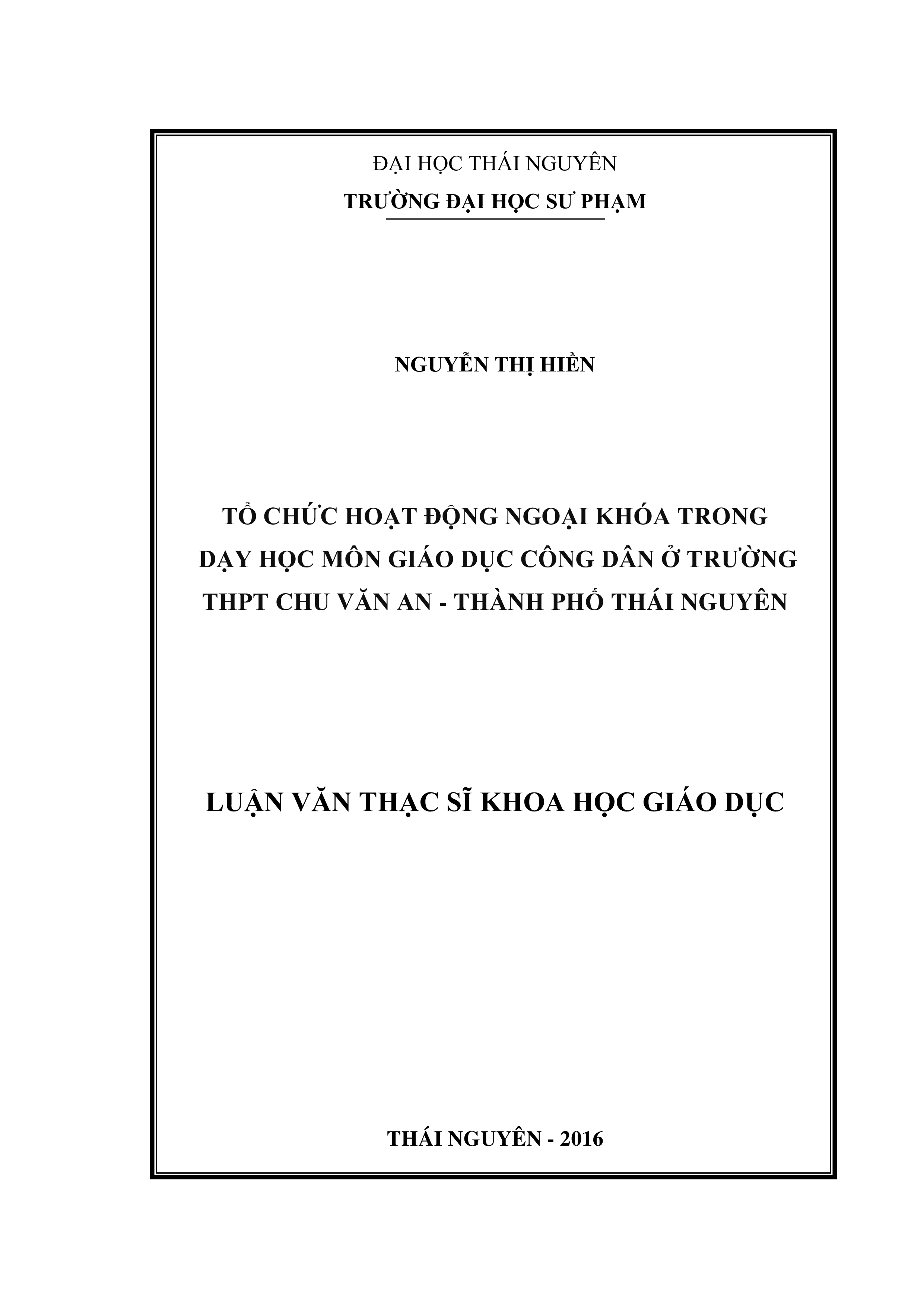 Tổ chức hoạt động ngoại  khóa trong dạy học môn Giáo dục công dân ở  trường  THPT  Chu Văn An  -thành phố Thái Nguyên