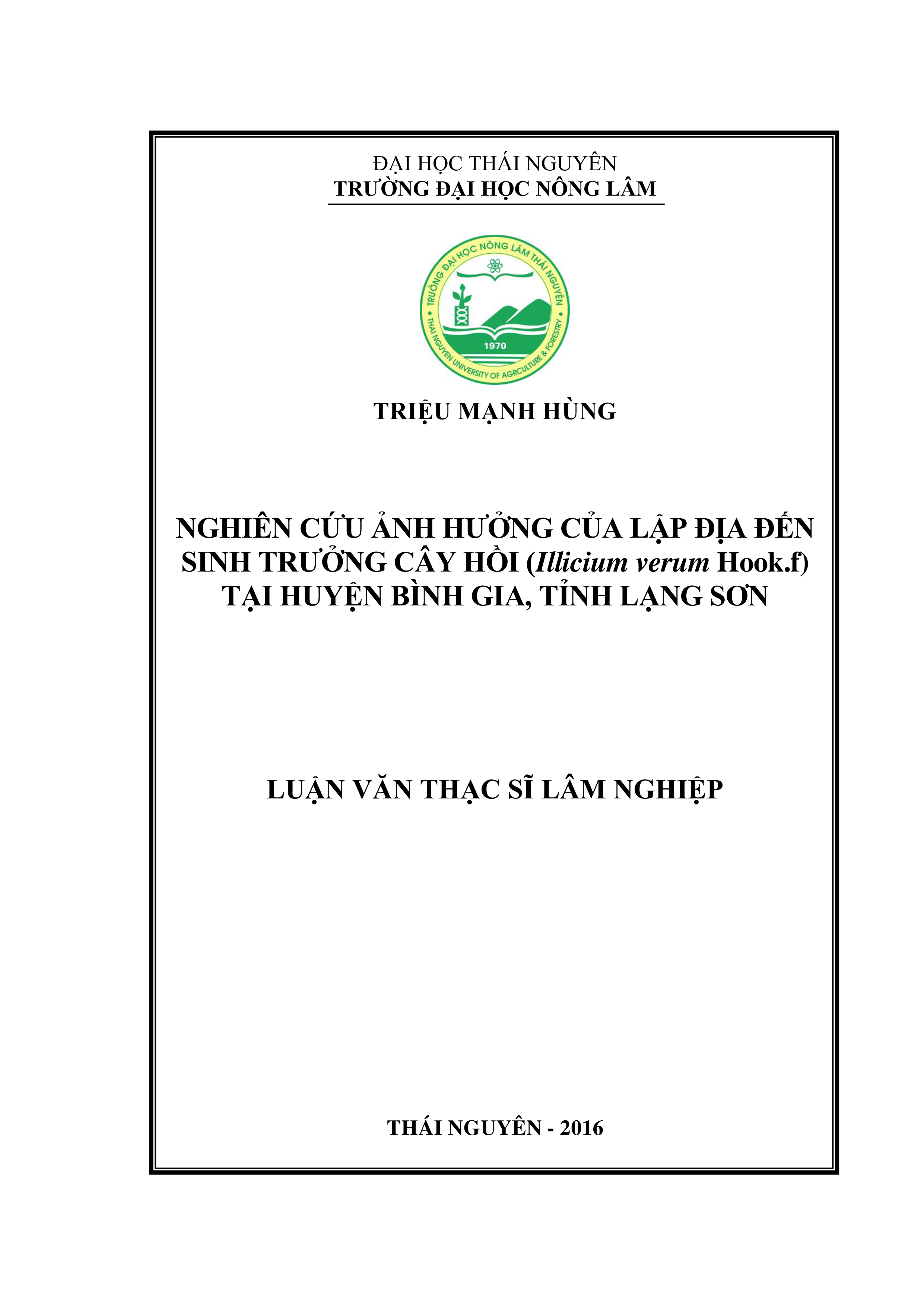 Nghiên cứu ảnh hưởng của lập địa đến sinh trưởng cây Hồi (Illicium verum Hook.f) tại huyện Bình Gia, tỉnh Lạng Sơn