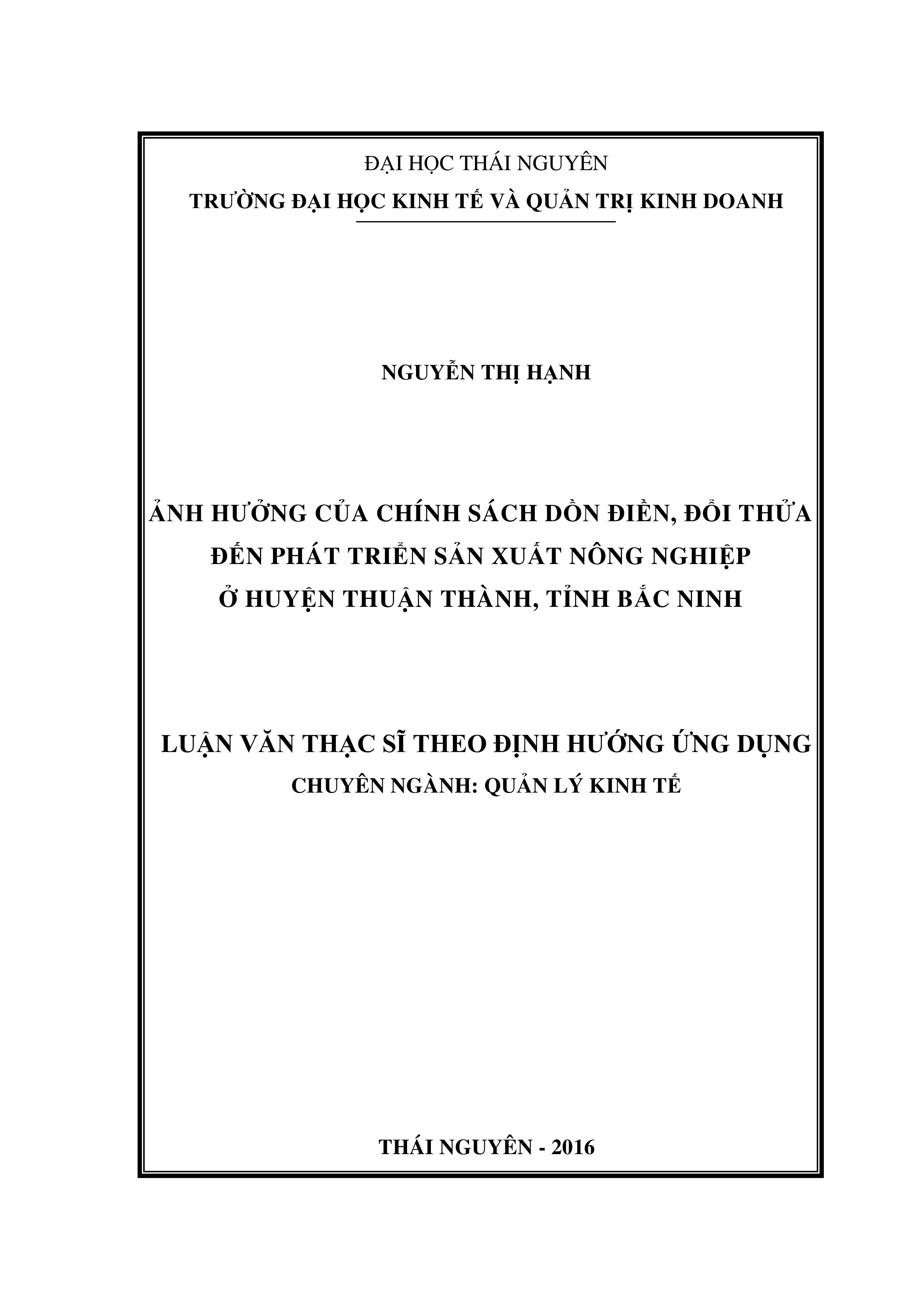 Ảnh hưởng của  chính sách dồn điền, đổi thửa đến phát triển sản xuất nông nghi ệp ở huyện Thuận Thành, tỉnh Bắc Ninh