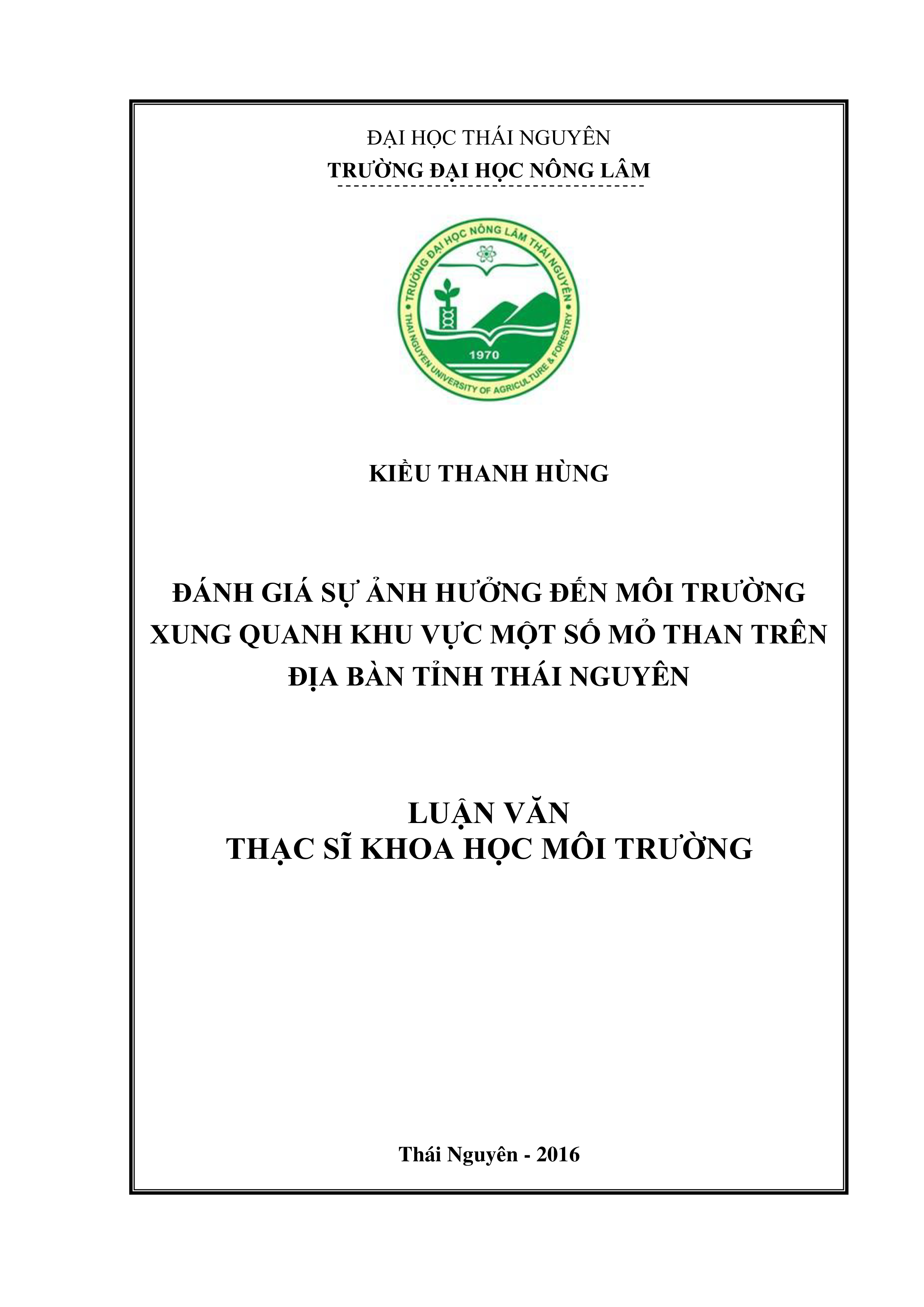 Đánh giá sự ảnh hưởng đến môi trường xung quanh  khu vực một số mỏ than trên địa bàn tỉnh Thái Nguyên