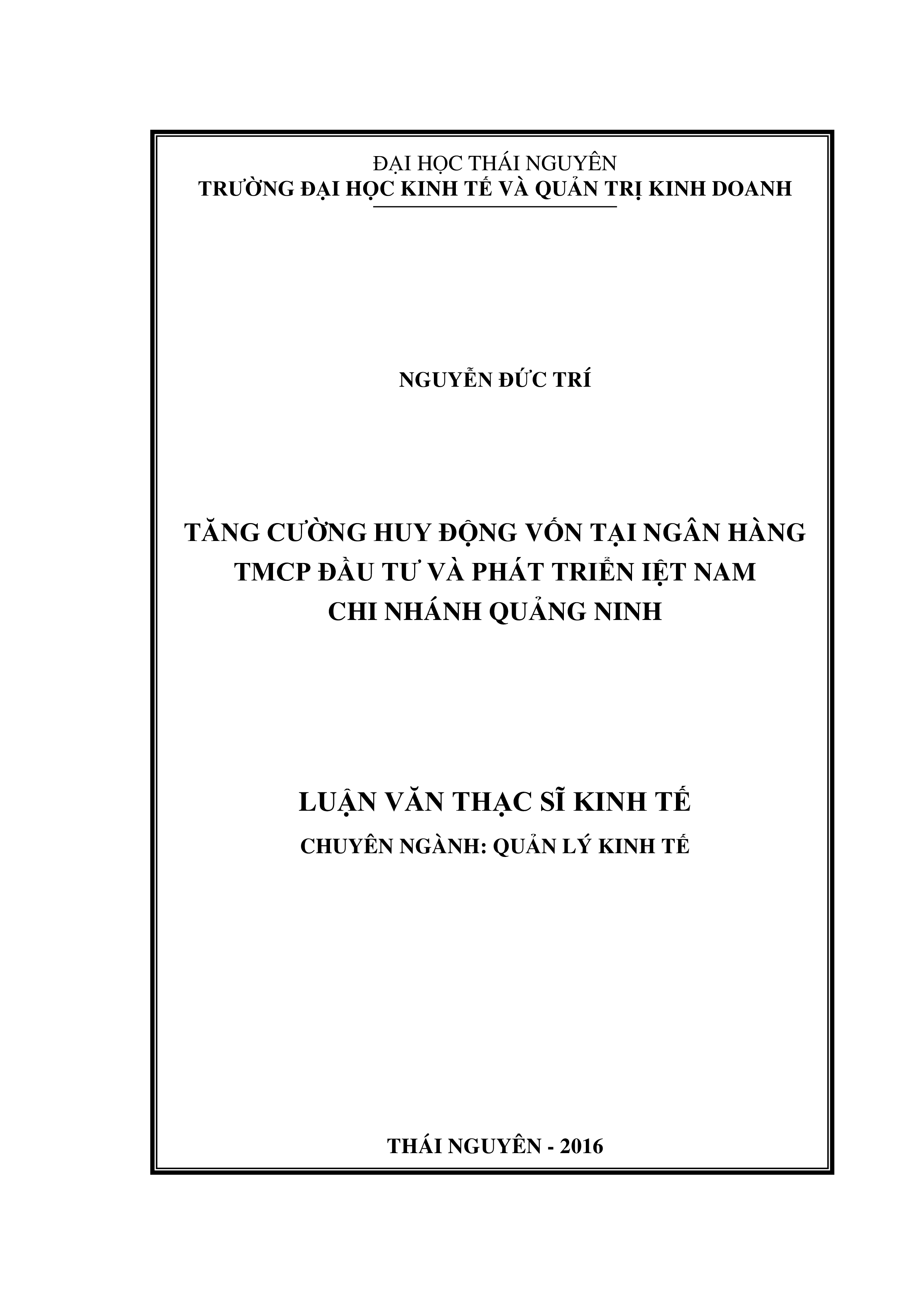 Tăng cường huy động vốn tại Ngân  hàng TMCP Đầu tư và Phát triển Việt Nam  -  Chi nhánh Quảng Ninh