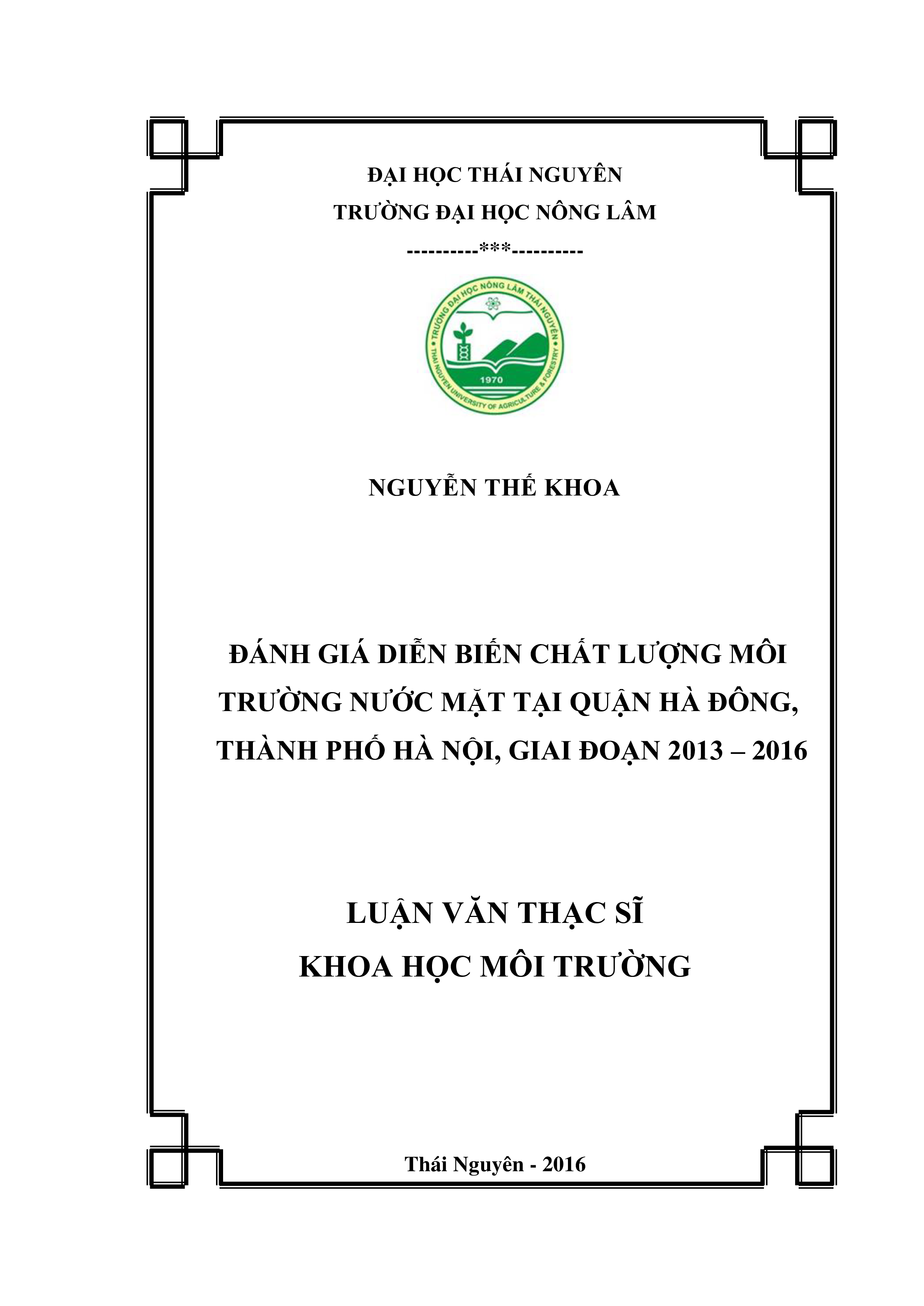 Đánh giá diễn biến chất lượng môi trường nước mặt tại  quận Hà Đông, thành phố Hà Nội giai đoạn 2013-2016