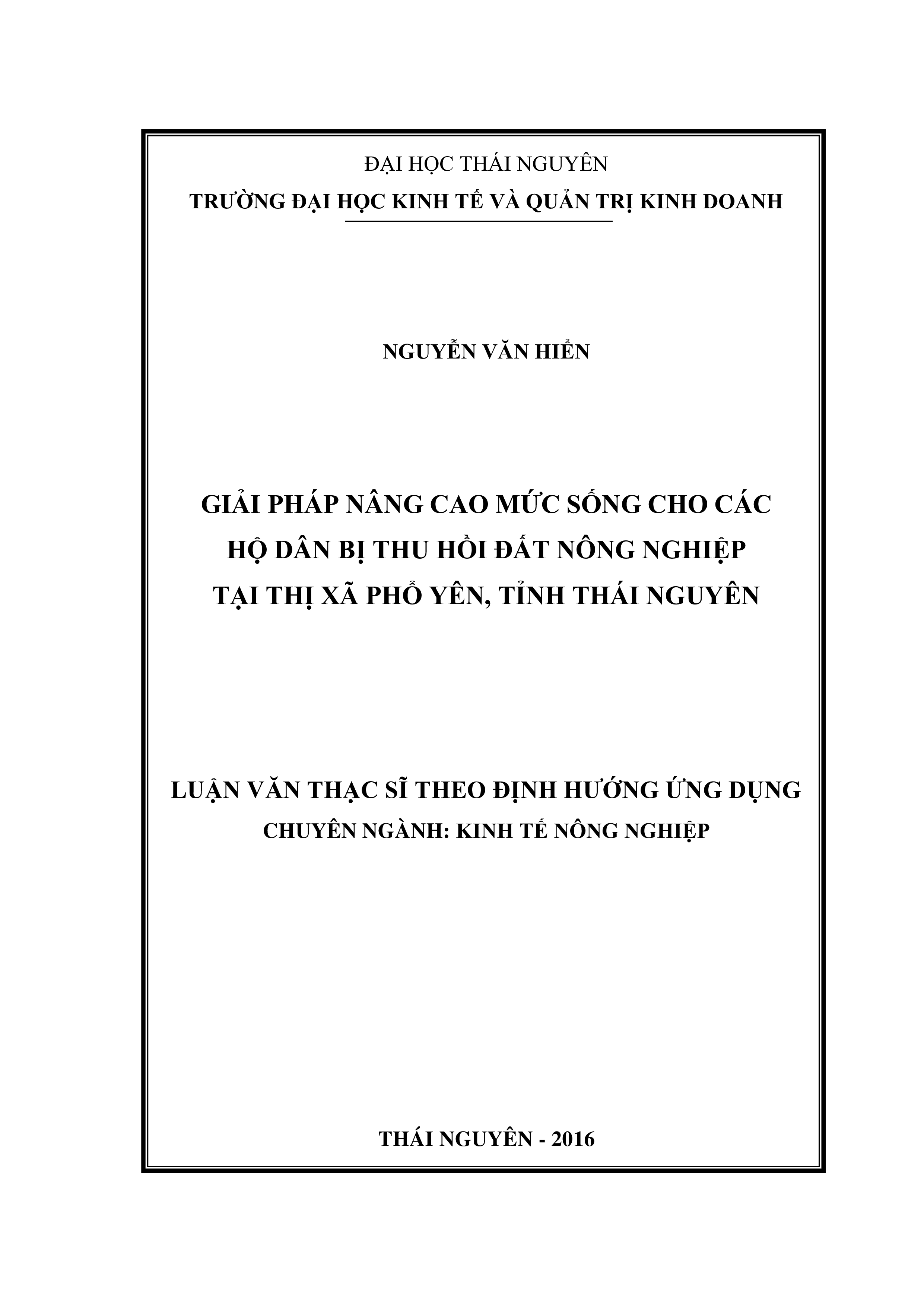 Giải pháp  nâng cao mức sống cho các hộ dân bị thu hồi đất nông nghiệp tại thị xã  Phổ Yên, tỉnh Thái Nguyên