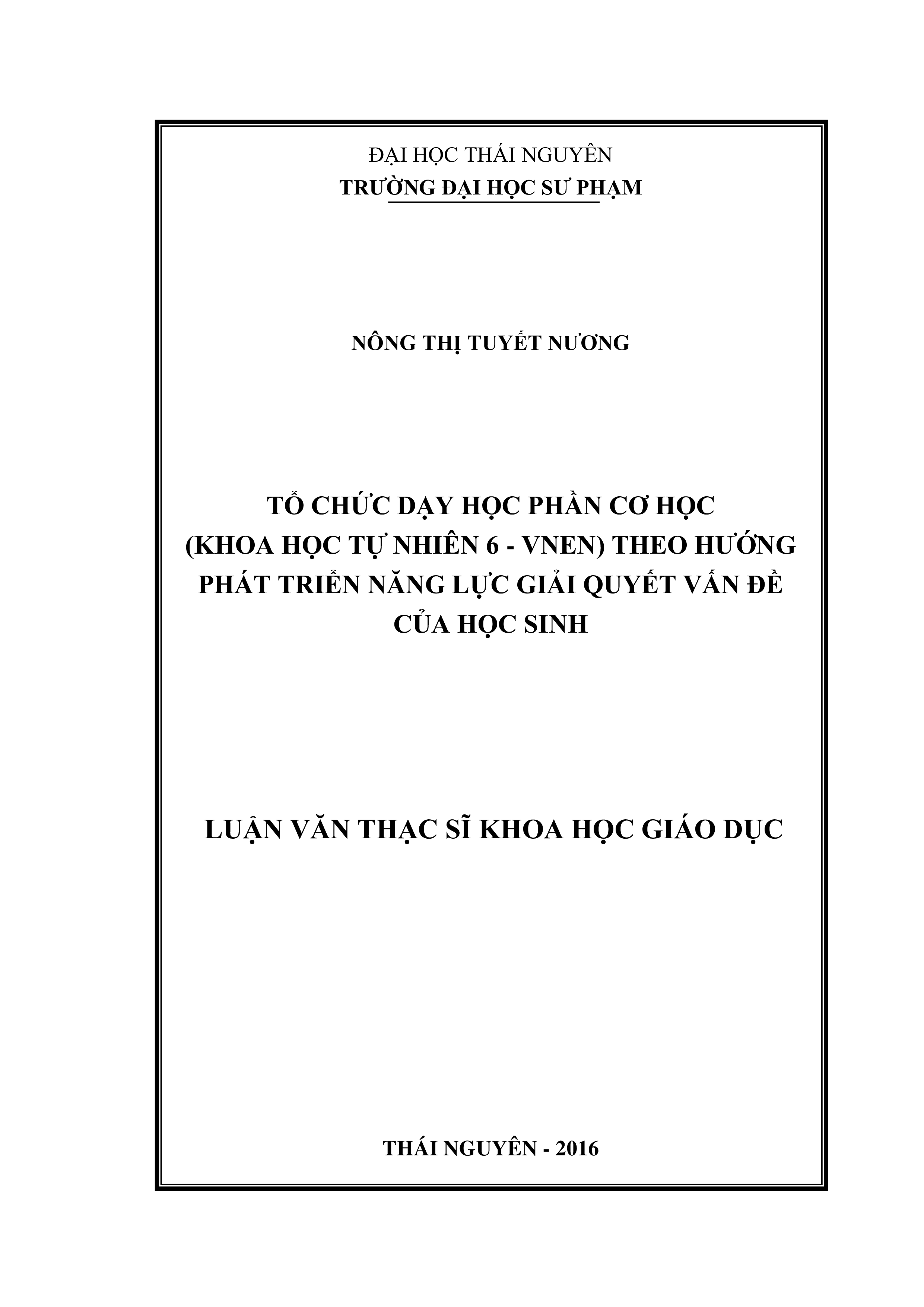 Tổ chức dạy học phần Cơ  học (Khoa học Tự nhiên 6 -  VNEN) theo hướng phát triển năng lực giải quyết vấn  đề của HS